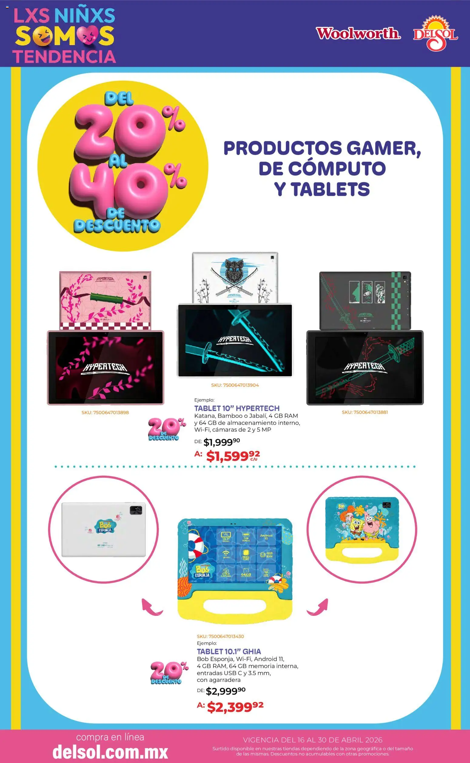 Nuevas ofertas de Del Sol y Woolworth válidas en toda la República Mexicana desde el 16.04.2026. ¡Encuentra las mejores ofertas en Del Sol y Woolworth katalog Día del Niño 2026! | Página: 12 | Productos: Usb, Esponja, Tablet