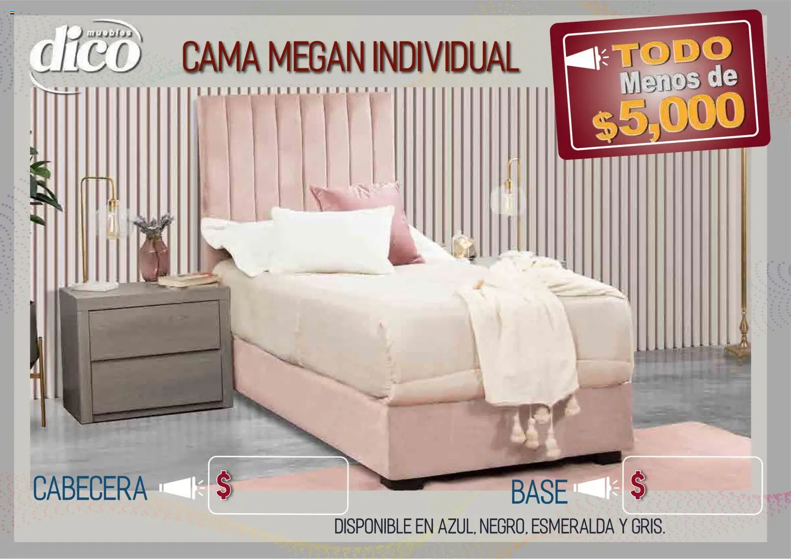 Nuevas ofertas de Muebles Dico válidas en toda la República Mexicana desde el 09.04.2026. ¡Encuentra las mejores ofertas en Muebles Dico catálogo Todo menos de 5000 Pacifico! | Página: 3 | Productos: Cabecera, Cama