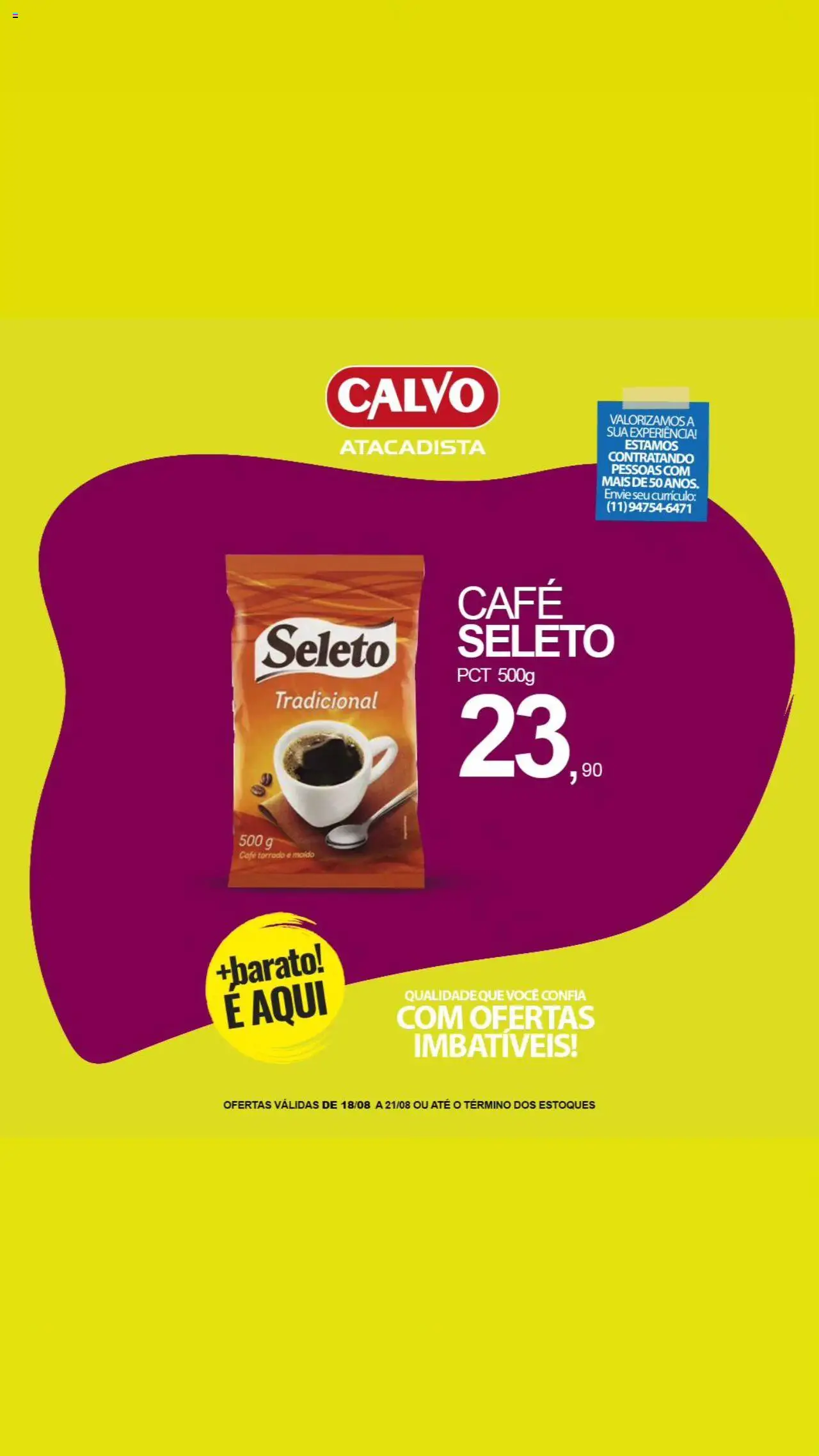 Calvo Atacadista Folheto - válido de 18.08.2025 | Página: 4 | Produtos: Café
