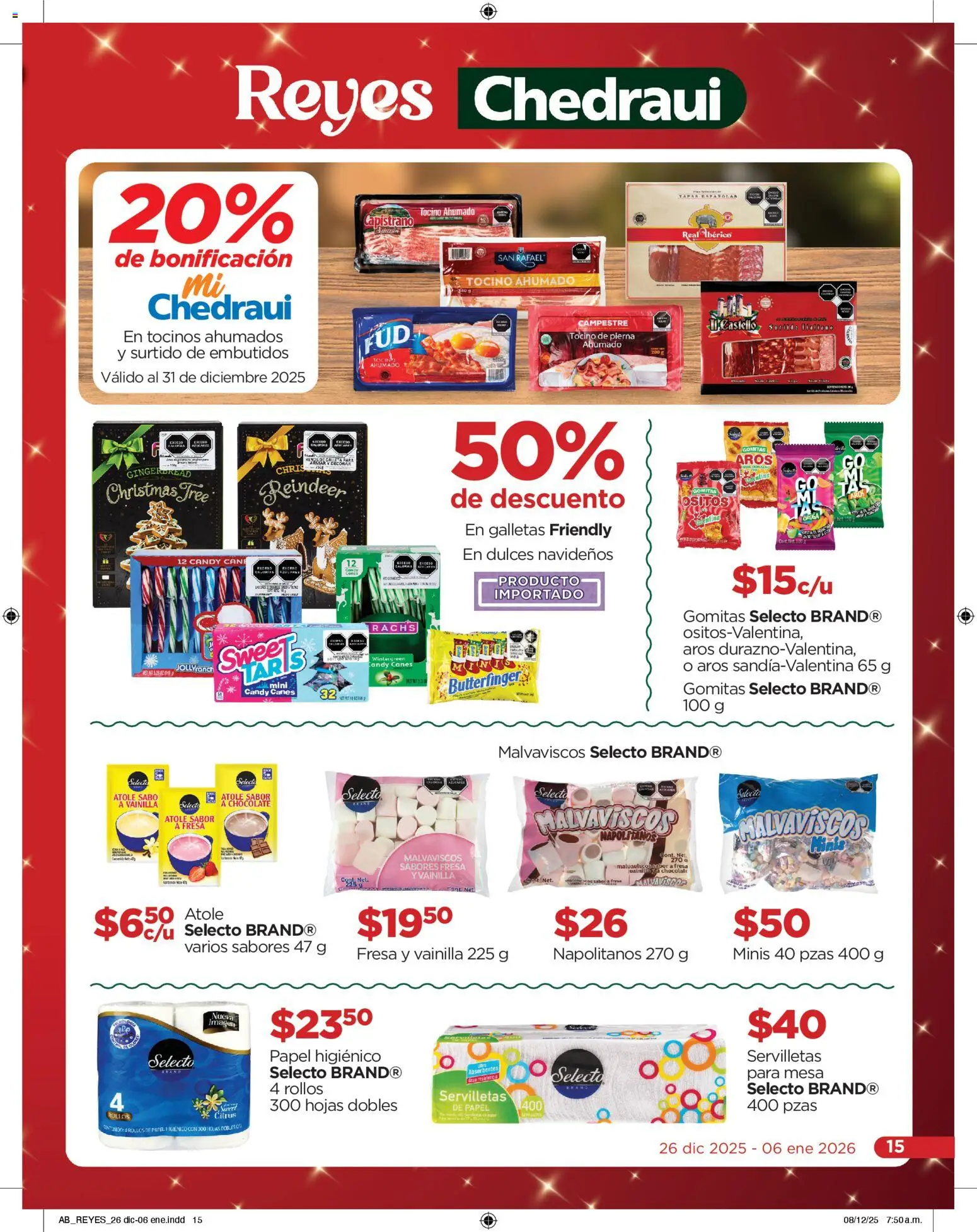Nuevas ofertas de Chedraui válidas en toda la República Mexicana desde el 26.12.2025. ¡Encuentra las mejores ofertas en Chedraui folleto! | Página: 15 | Productos: Fresa, Tocino, Galletas, Servilletas