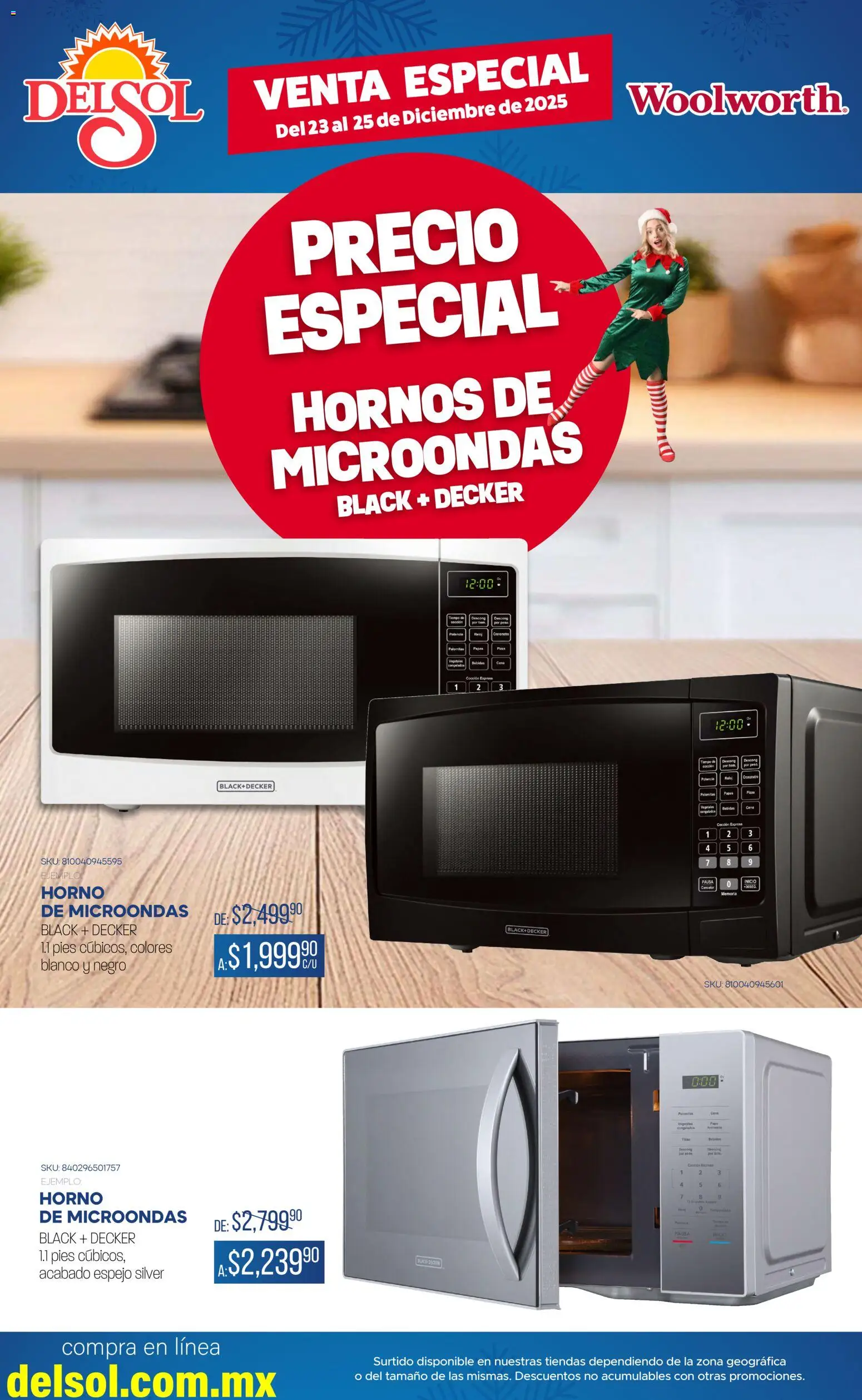 Nuevas ofertas de Del Sol y Woolworth válidas en toda la República Mexicana desde el 23.12.2025. ¡Encuentra las mejores ofertas en Del Sol y Woolworth catálogo Venta Especial de Navidad 3! | Página: 9 | Productos: Horno, Microondas, Espejo