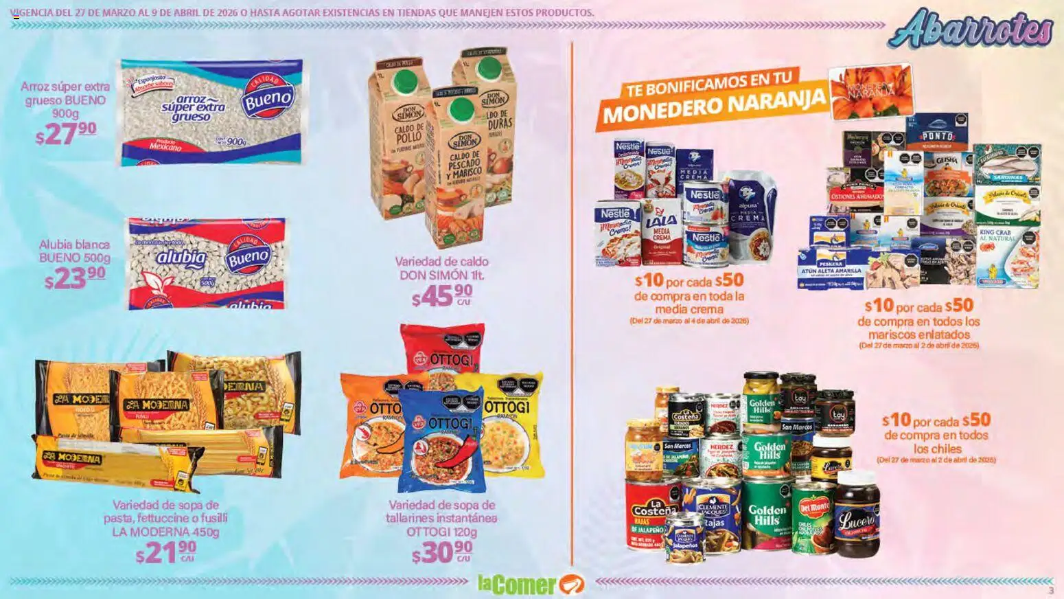 Nuevas ofertas de La Comer válidas en toda la República Mexicana desde el 27.03.2026. ¡Encuentra las mejores ofertas en La Comer folleto Ofertas! | Página: 3 | Productos: Pollo, Crema, Monedero, Té