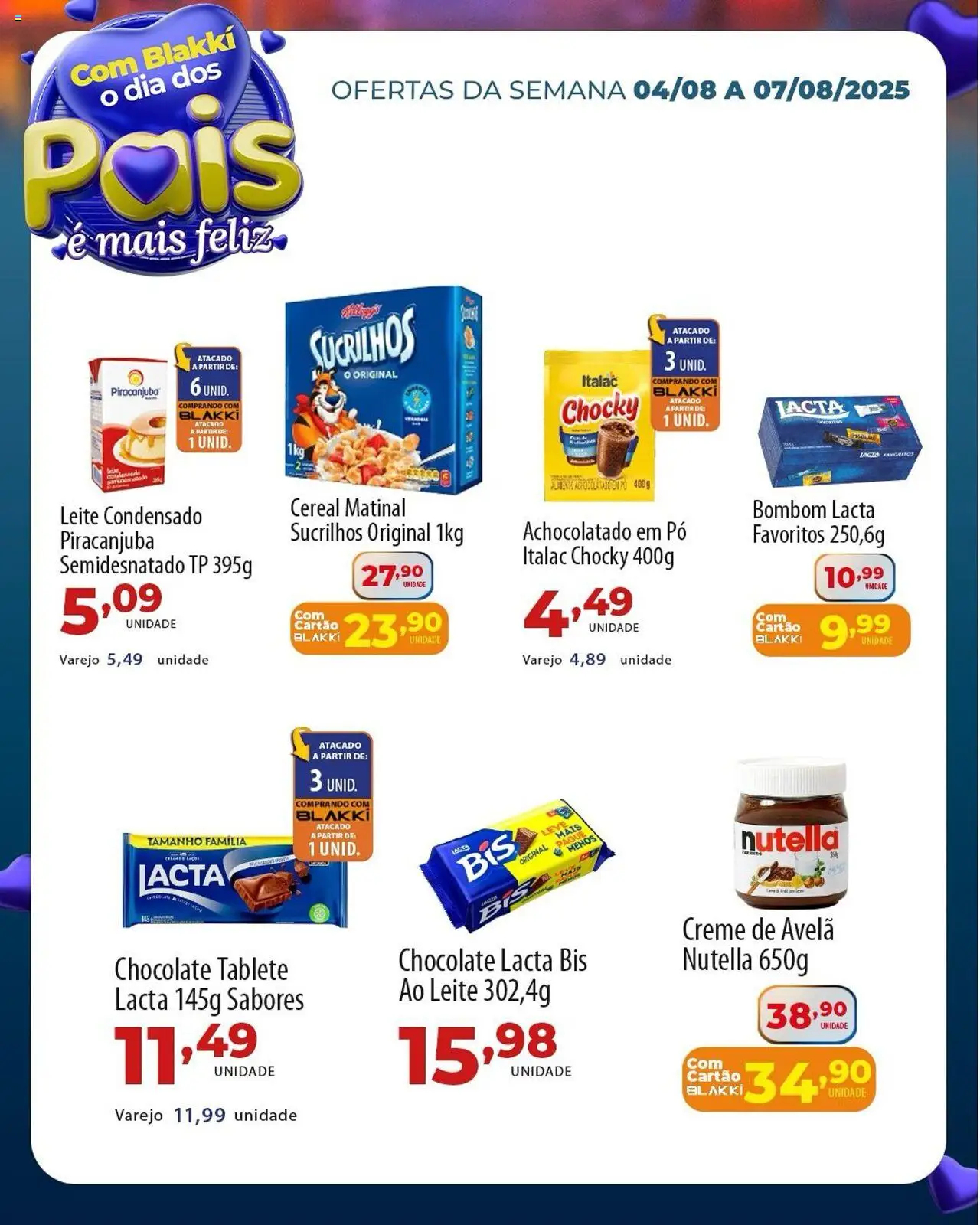 Akki Atacadista Folheto - válido de 04.08.2025 | Página: 4 | Produtos: Achocolatado, Leite, Creme, Avelã