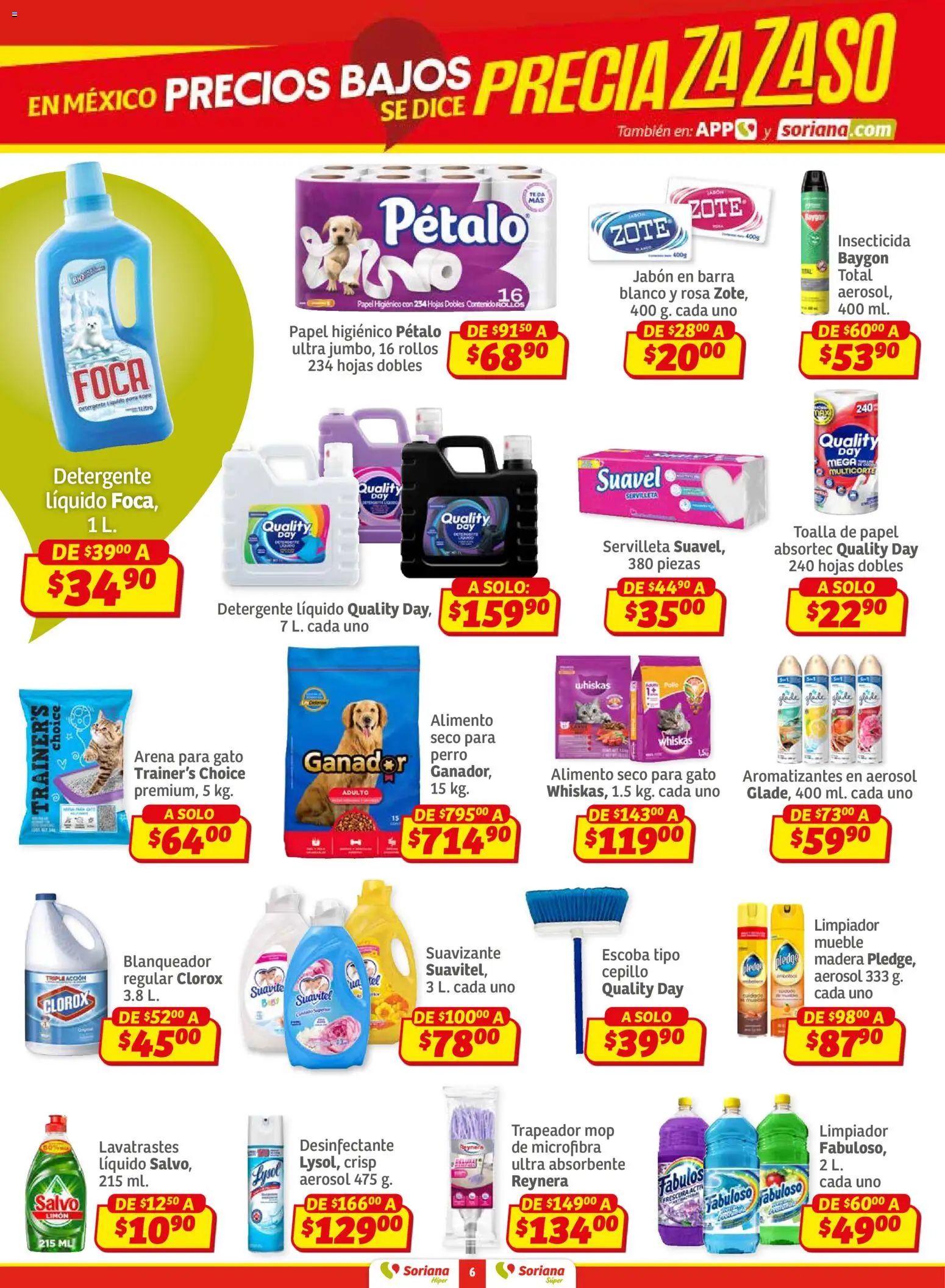 Nuevas ofertas de Soriana válidas en toda la República Mexicana desde el 30.01.2026. ¡Encuentra las mejores ofertas en Soriana - Preciazazaso Súper: Edo Mex, Gro, Hgo, Mor, Pue, Qto, Tlax, Ver! | Página: 6 | Productos: Limpiador, Desinfectante, Papel higiénico, Jabón
