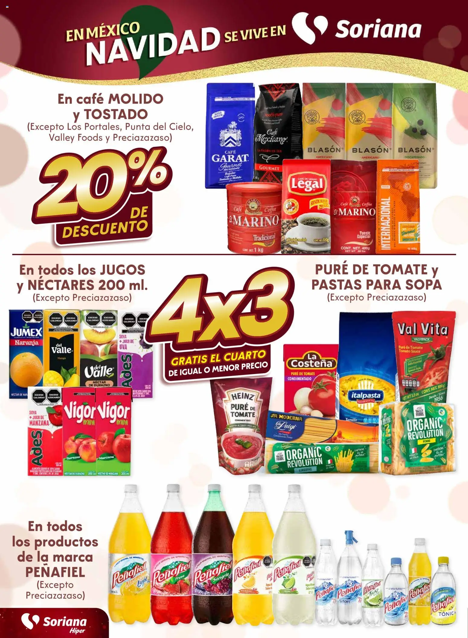 Nuevas ofertas de Soriana válidas en toda la República Mexicana desde el 27.11.2025. ¡Encuentra las mejores ofertas en Soriana - Fin de Semana Híper: Ags, Nay, Jal, Qro, Col, Mich, Gto, Hgo, Tlax, Mor, Pue, Gro, Oax, Edo. de Mex, Valle de México, Za! | Página: 2 | Productos: Sopa, Tomate, Café, Pure de Tomate
