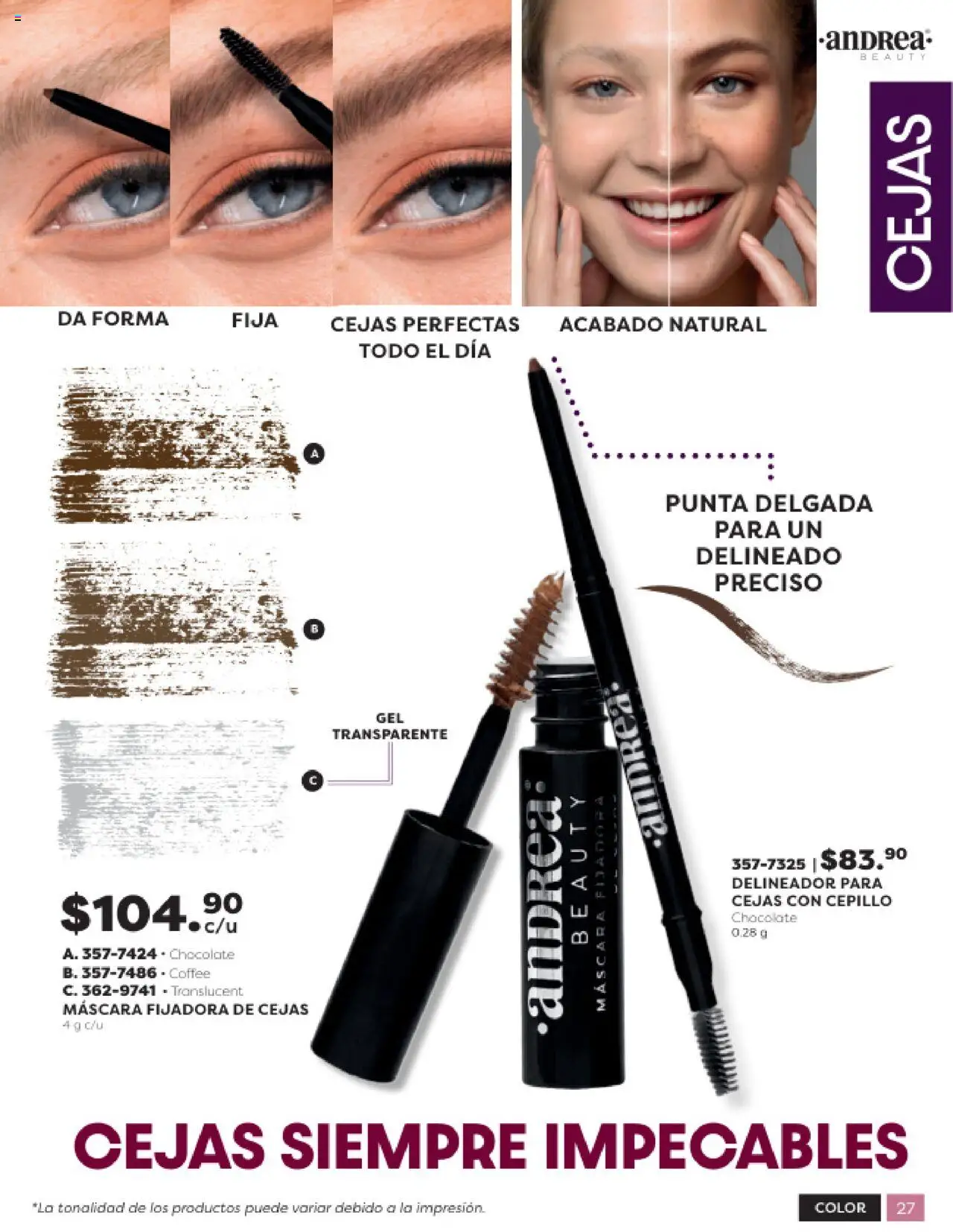 Nuevas ofertas de Andrea válidas en toda la República Mexicana desde el 03.10.2025. ¡Encuentra las mejores ofertas en Andrea - Catálogo Beauty - 20% en todo el catálogo! | Página: 27 | Productos: Cepillo, Máscara, Chocolate, Delineador