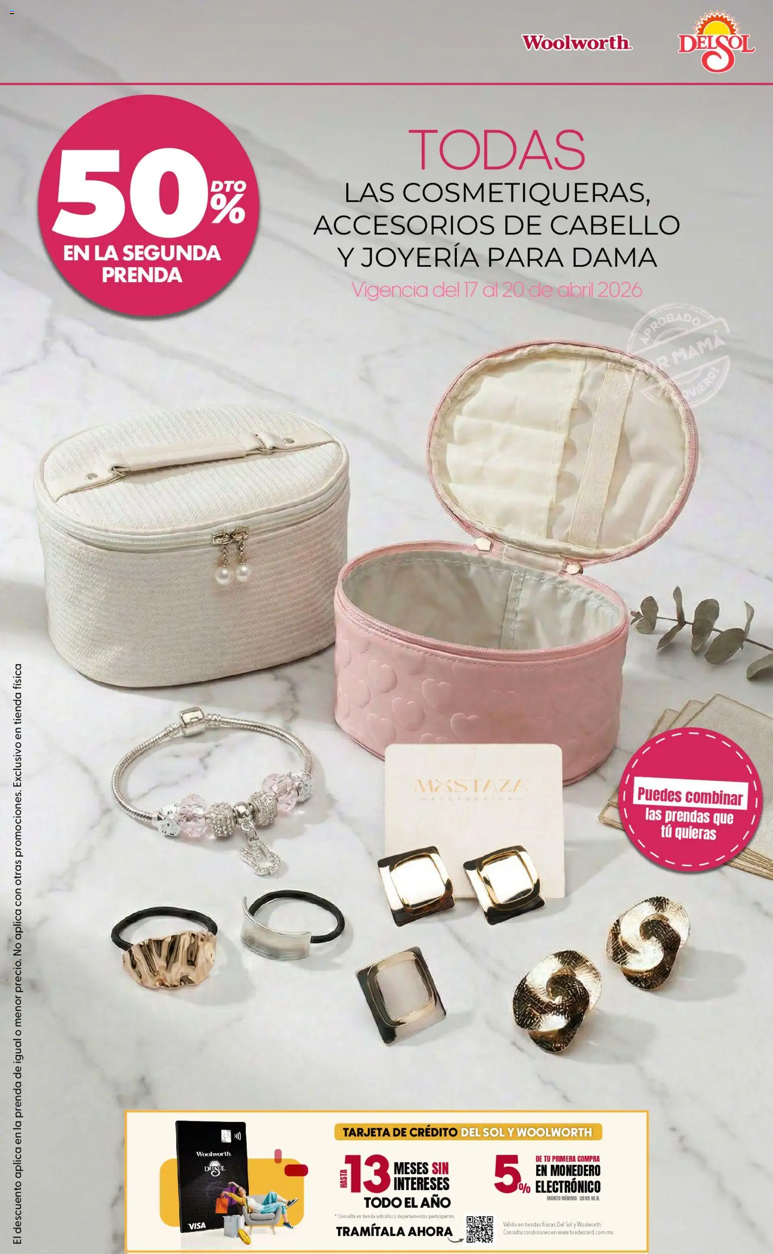 Nuevas ofertas de Del Sol y Woolworth válidas en toda la República Mexicana desde el 17.04.2026. ¡Encuentra las mejores ofertas en Del Sol y Woolworth katalog Madres ! | Página: 4
