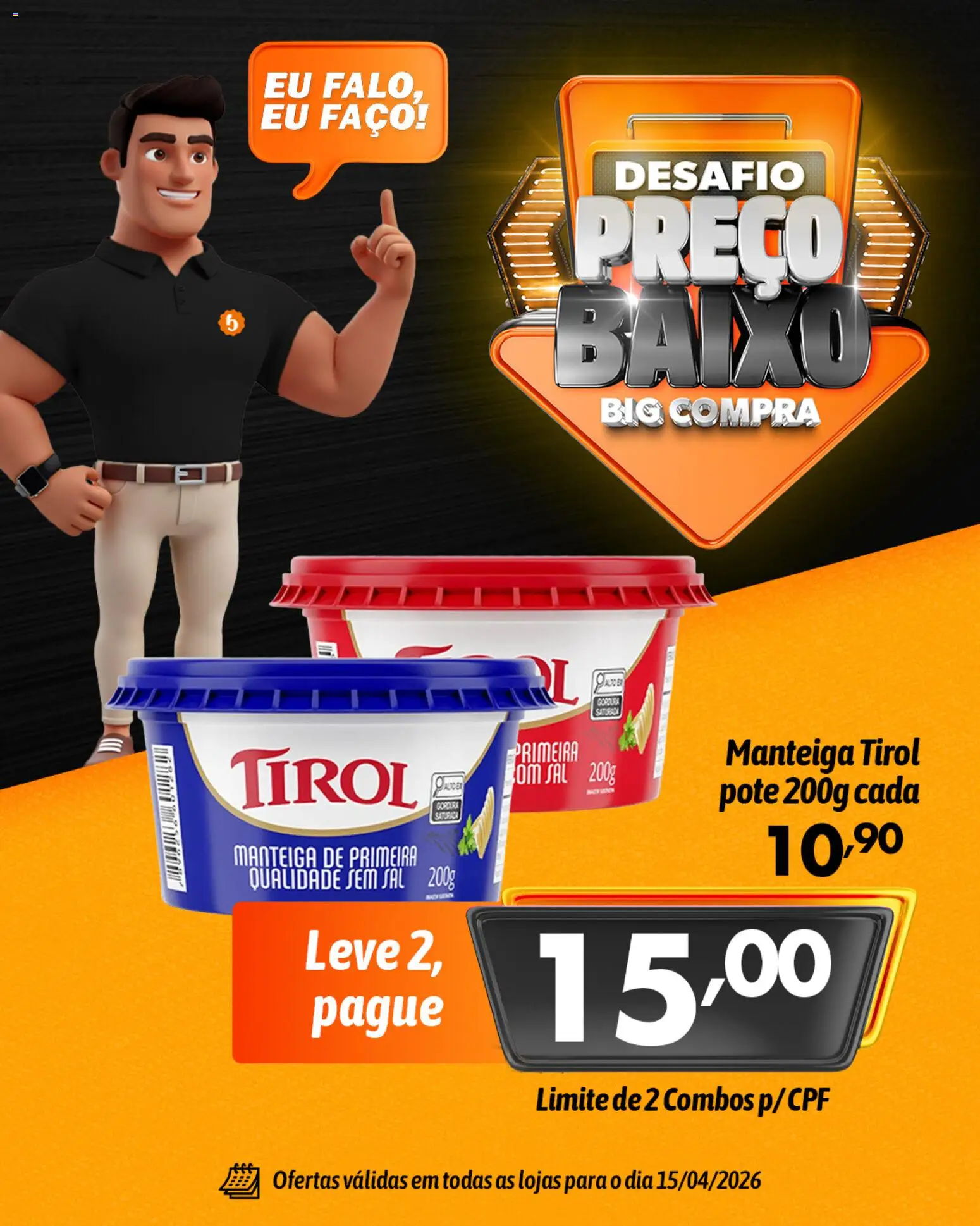 Big Compra Folheto - válido de 15.04.2026 | Página: 1 | Produtos: Manteiga, Baixo, Sal