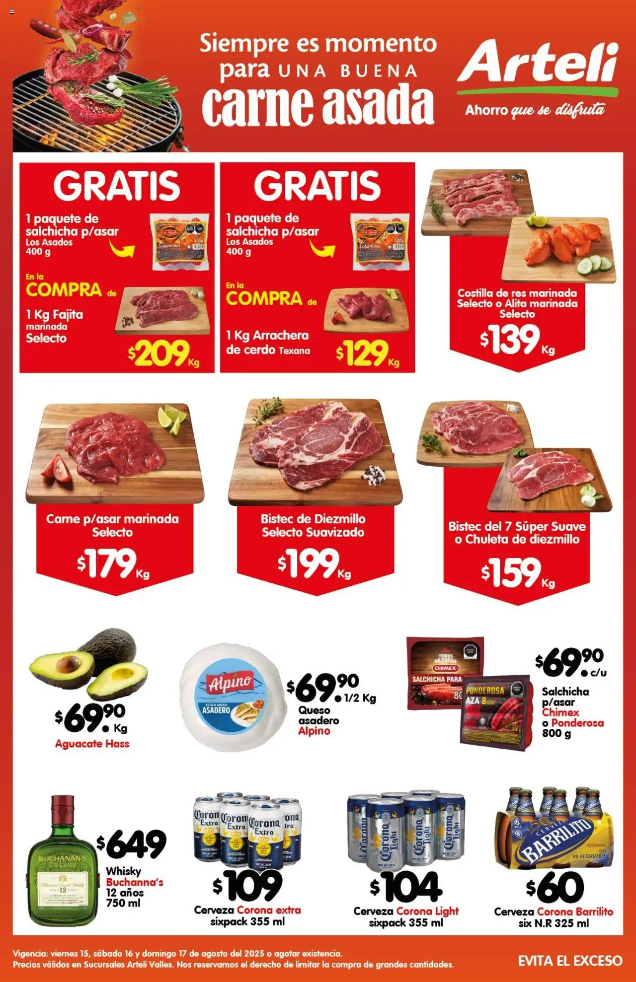 Nuevas ofertas de Arteli válidas en toda la República Mexicana desde el 15.08.2025. ¡Encuentra las mejores ofertas en Arteli - Folleto Valles Carnes & Cortes! | Página: 1 | Productos: Salchicha, Aguacate, Res, Whisky