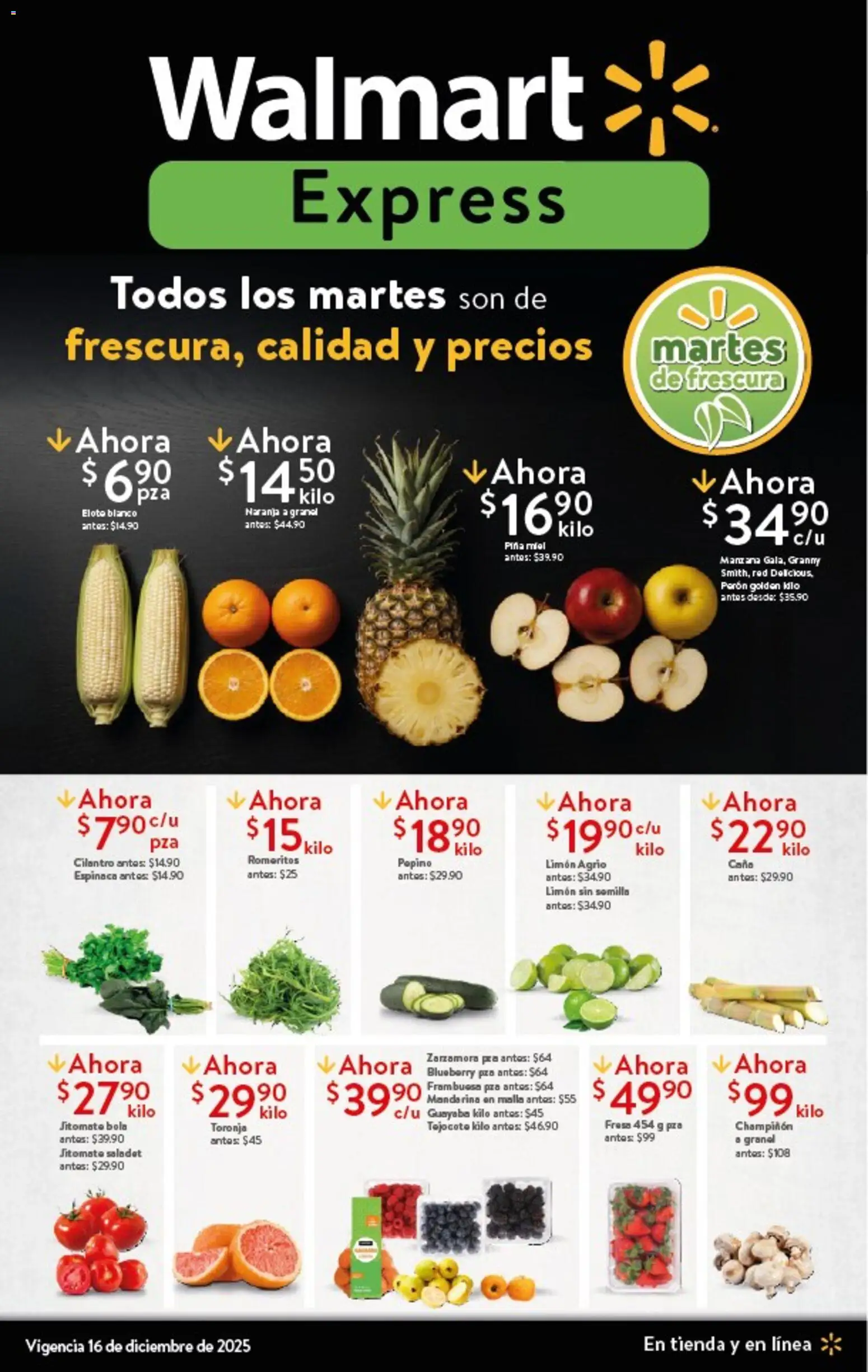 Nuevas ofertas de Walmart Express válidas en toda la República Mexicana desde el 16.12.2025. ¡Encuentra las mejores ofertas en Walmart Express folleto Ofertas! | Página: 1 | Productos: Fresa, Limón, Toronja, Espinaca
