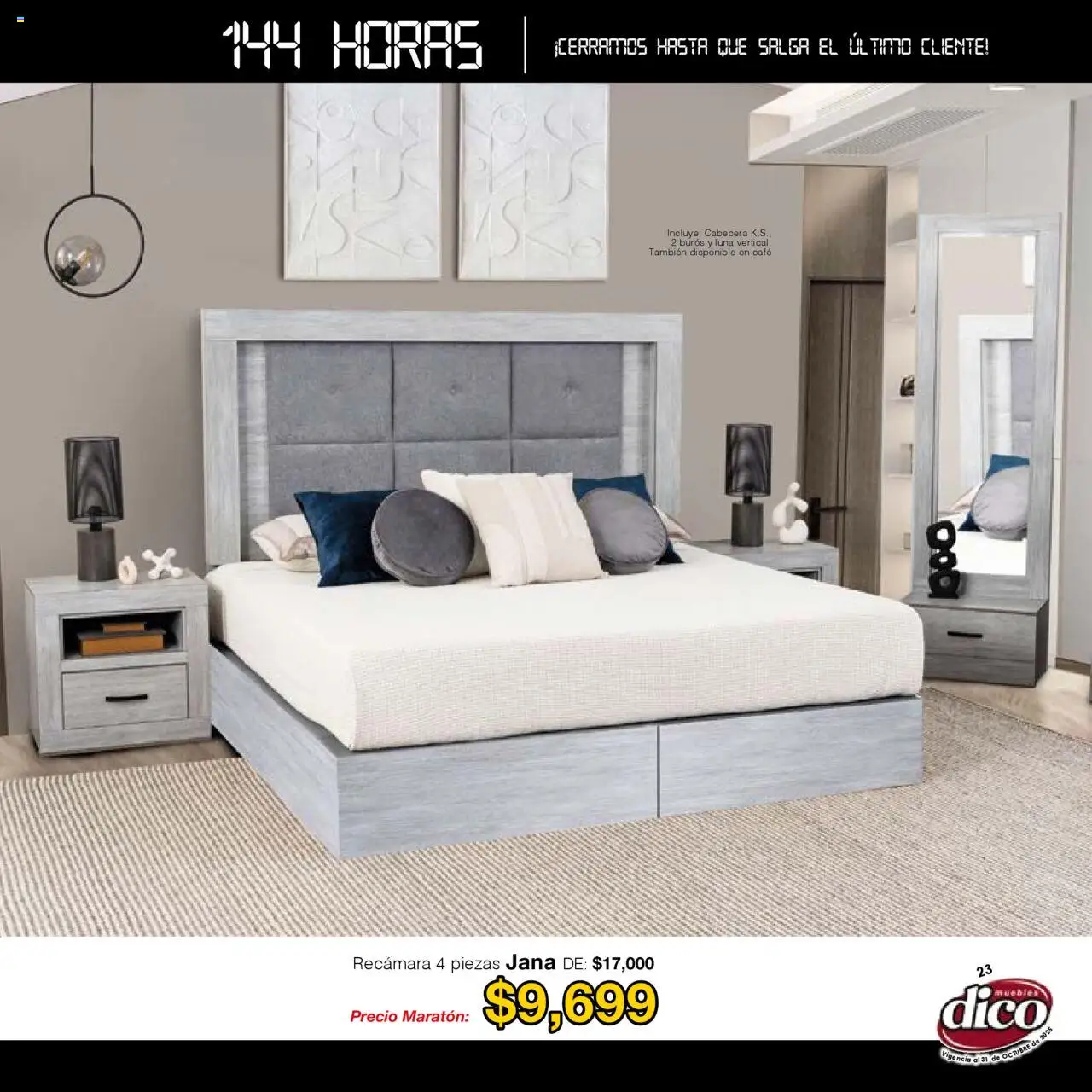 Nuevas ofertas de Muebles Dico válidas en toda la República Mexicana desde el 01.01.2025. ¡Encuentra las mejores ofertas en Muebles Dico - Catálogo Venta Maratónica Pacifico! | Página: 23 | Productos: Café, Cabecera