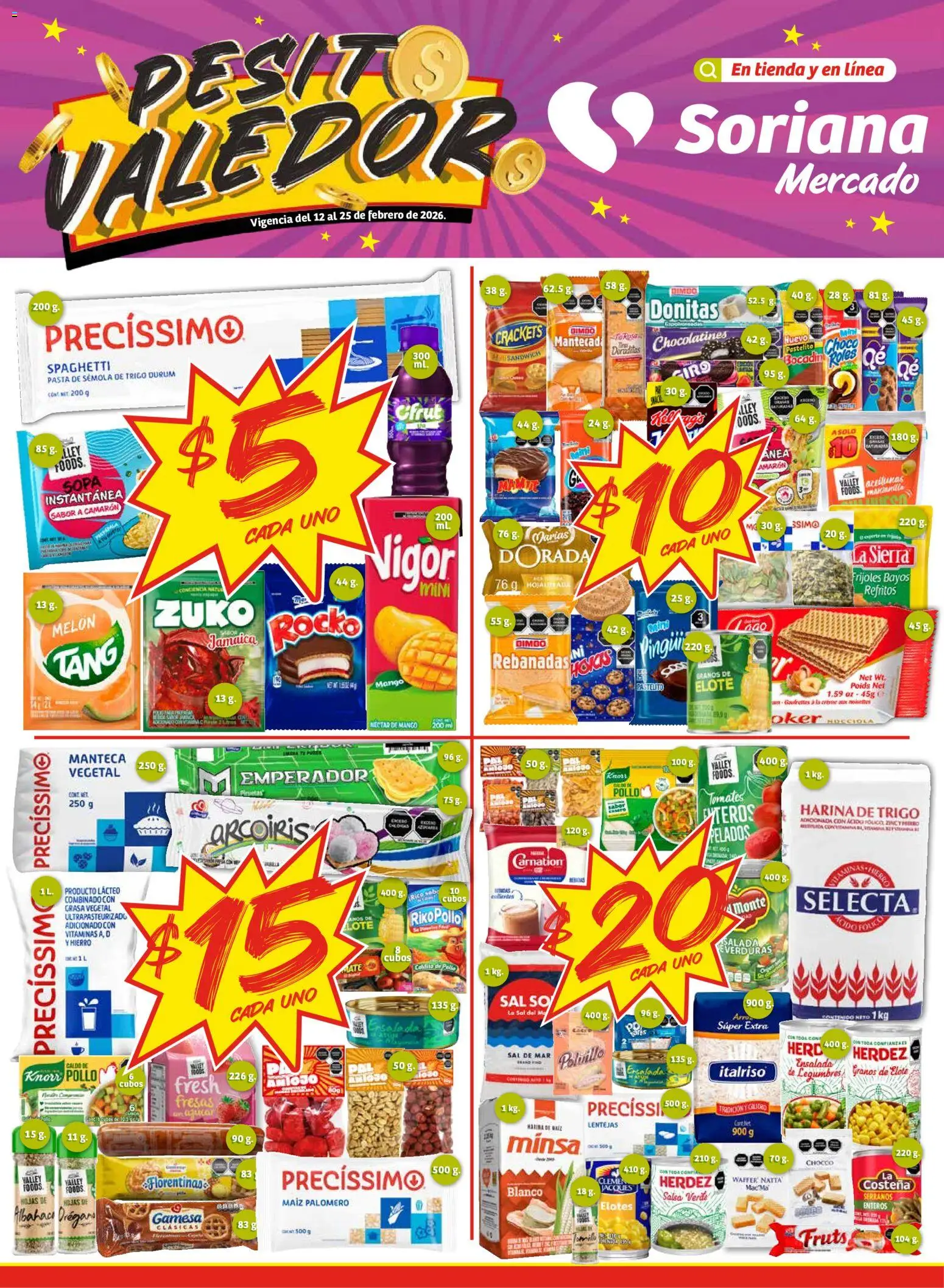 Nuevas ofertas de Soriana válidas en toda la República Mexicana desde el 12.02.2026. ¡Encuentra las mejores ofertas en Soriana - Pesito Valedor Mercado: Camp, Chia, Oax, Q. Roo, Tab, Yuc! | Página: 1 | Productos: Mango, Ensalada, Vitaminas, Tomates