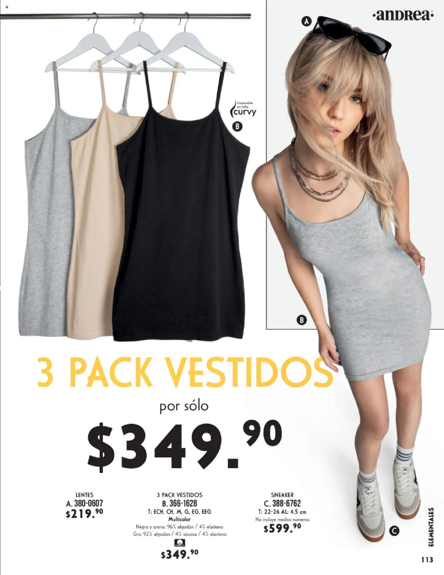 Nuevas ofertas de Andrea válidas en toda la República Mexicana desde el 25.01.2026. ¡Encuentra las mejores ofertas en Andrea catálogo Vestir! | Página: 113 | Productos: Lentes, Algodón