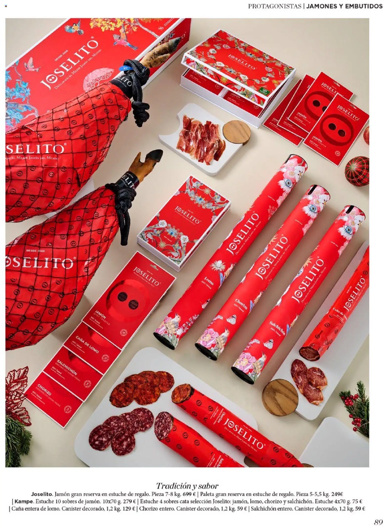 Nuevas ofertas de El Corte Inglés válidas en toda la República Mexicana desde el 19.11.2025. ¡Encuentra las mejores ofertas en El Corte Inglés catálogo El Placer De Regalar! | Página: 89 | Productos: Paleta, Estuche, Jamón, Chorizo