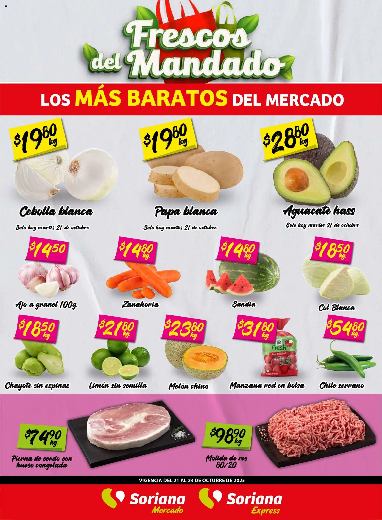 Nuevas ofertas de Soriana válidas en toda la República Mexicana desde el 21.10.2025. ¡Encuentra las mejores ofertas en Soriana - Frescos del Mandado Mercado: Ver, Tab, Chis, Camp, Yuc y Q. Roo! | Página: 1 | Productos: Manzana, Limón, Col, Aguacate