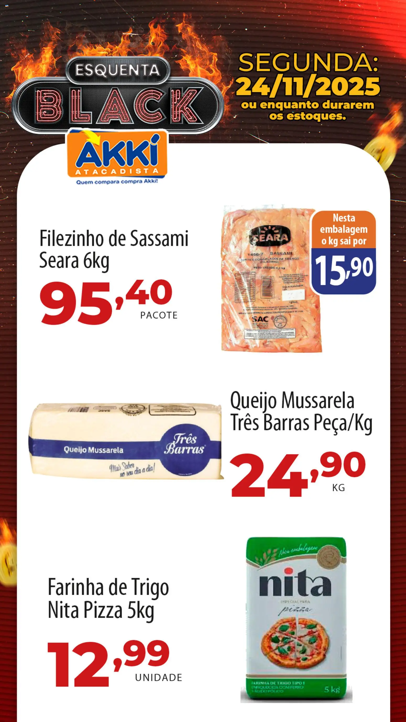 Akki Atacadista Folheto - válido de 24.11.2025 | Página: 1 | Produtos: Farinha de trigo, Queijo, Pizza, Mussarela
