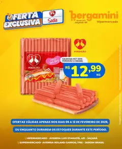 Supermercado Bergamini - Ofertas Sadia e Perdigão - Pré-Visualização do folheto da loja Supermercado Bergamini, válido de 06.02.2026