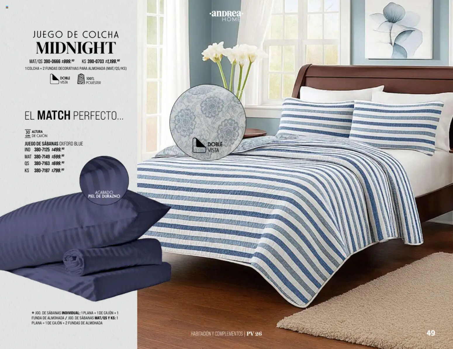 Nuevas ofertas de Andrea válidas en toda la República Mexicana desde el 25.01.2026. ¡Encuentra las mejores ofertas en Andrea catálogo Home! | Página: 49 | Productos: Durazno, Funda, Funda de almohada, Sabanas