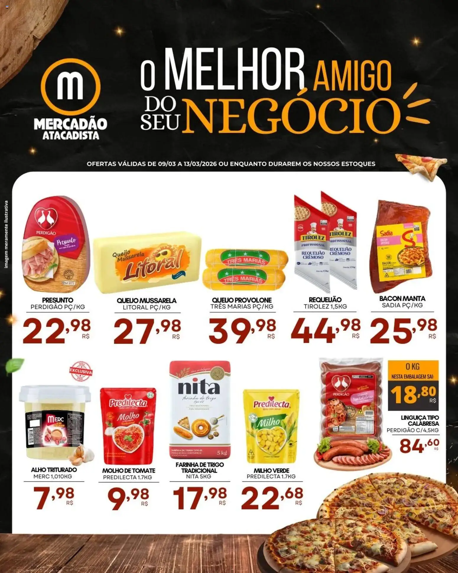 Mercadão Atacadista Folheto - válido de 09.03.2026 | Página: 1 | Produtos: Molho de tomate, Linguiça, Provolone, Requeijão