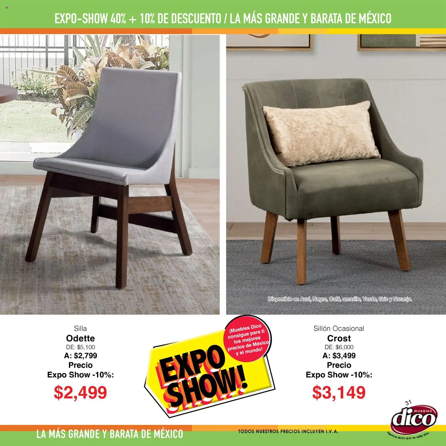 Nuevas ofertas de Muebles Dico válidas en toda la República Mexicana desde el 01.04.2026. ¡Encuentra las mejores ofertas en Muebles Dico catálogo Expo Show! | Página: 31 | Productos: Sillón, Silla