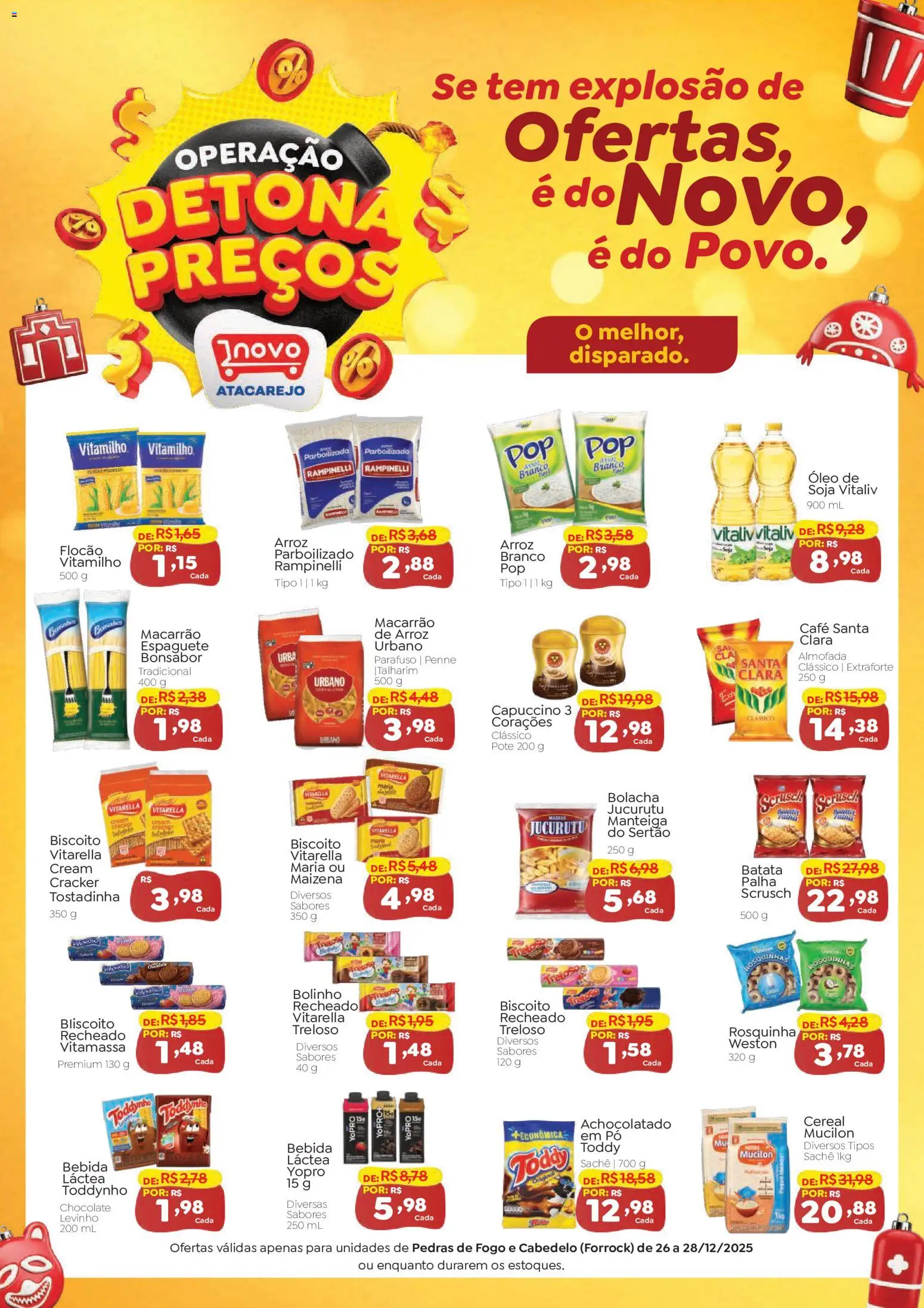 Novo Atacarejo Folheto - válido de 26.12.2025 | Página: 1 | Produtos: Pó, Biscoito, Chocolate, Mucilon