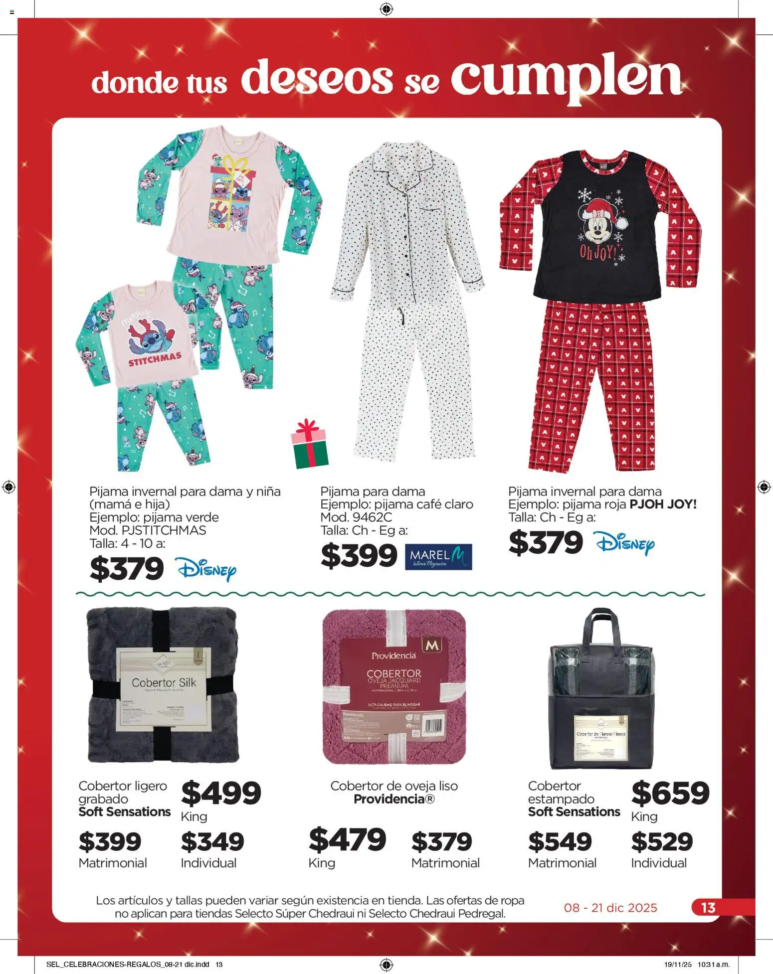 Nuevas ofertas de Chedraui válidas en toda la República Mexicana desde el 08.12.2025. ¡Encuentra las mejores ofertas en Chedraui folleto Celebraciones! | Página: 13 | Productos: Pijama, Cobertor, Café, Ropa