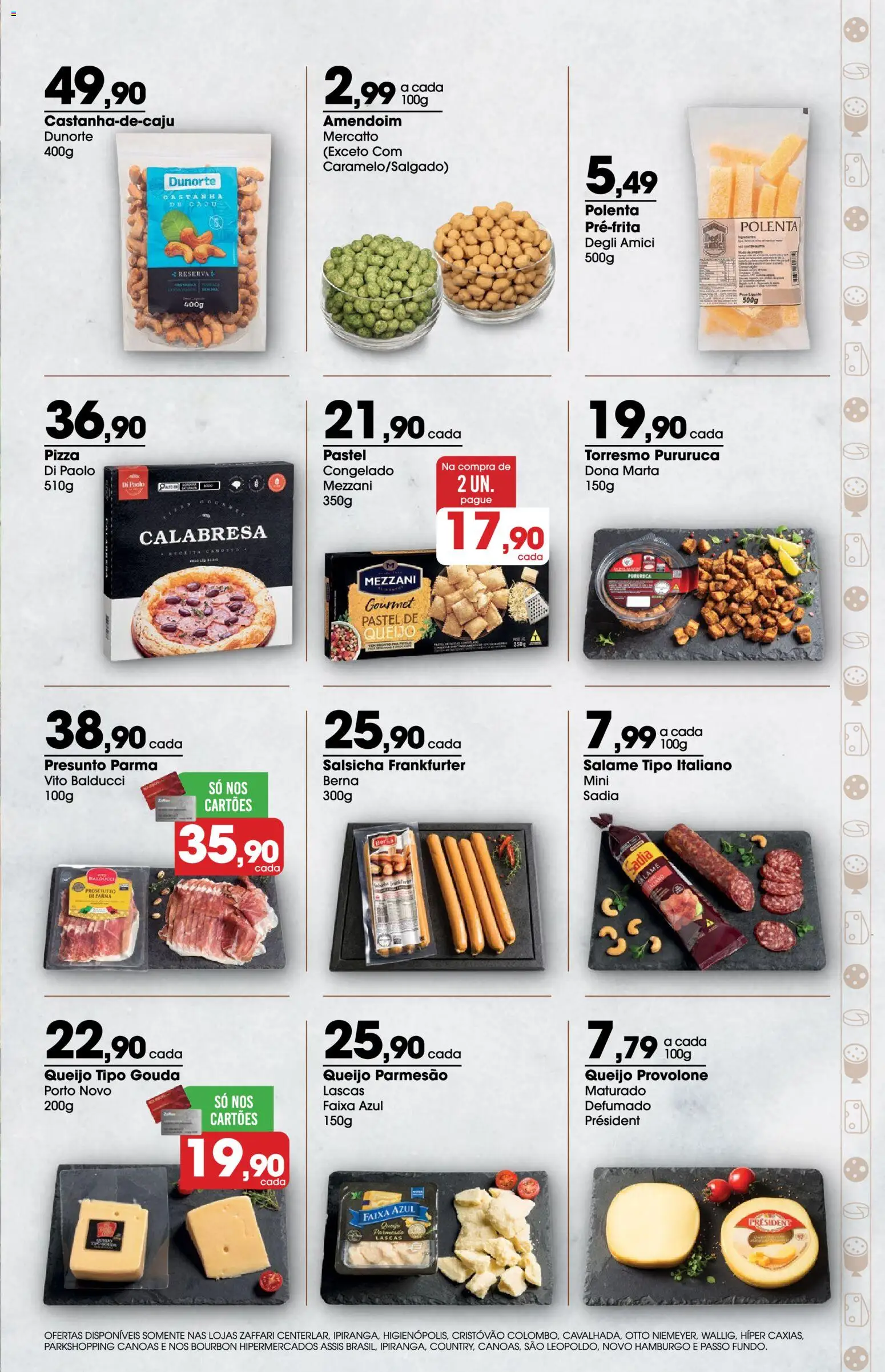 Zaffari Folheto - válido de 07.11.2025 | Página: 7 | Produtos: Amendoim, Salsicha, Salame, Presunto