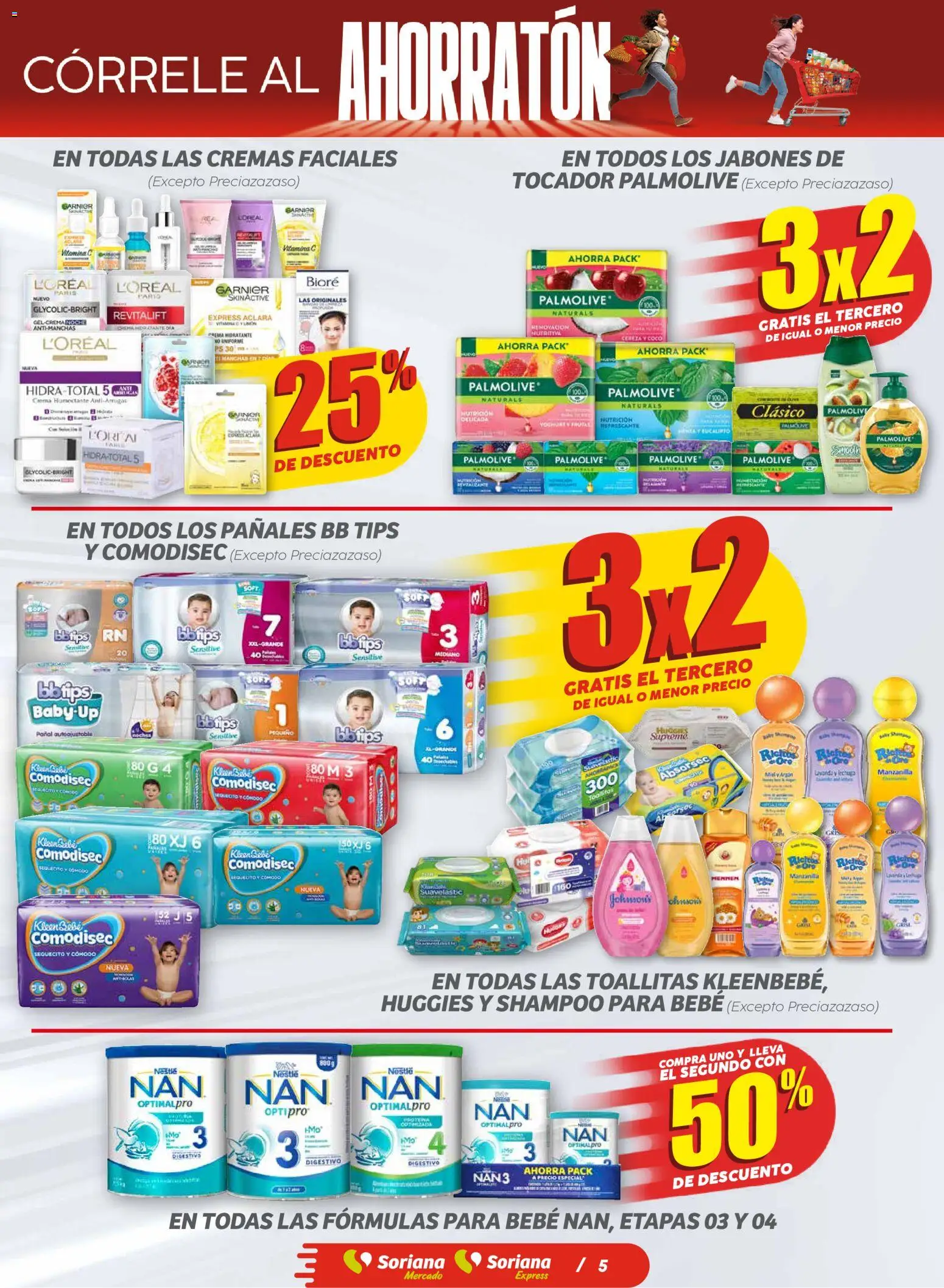Nuevas ofertas de Soriana válidas en toda la República Mexicana desde el 15.11.2025. ¡Encuentra las mejores ofertas en Soriana - Ahorratón Mercado: Ags, Nay, Jal, Qro, Col, Mich, Gto, Hgo, Tlax, Mor, Pue, Gro, Oax, Edo. de Mex, CDMX, Zac y SLP! | Página: 5 | Productos: Crema, Pañales