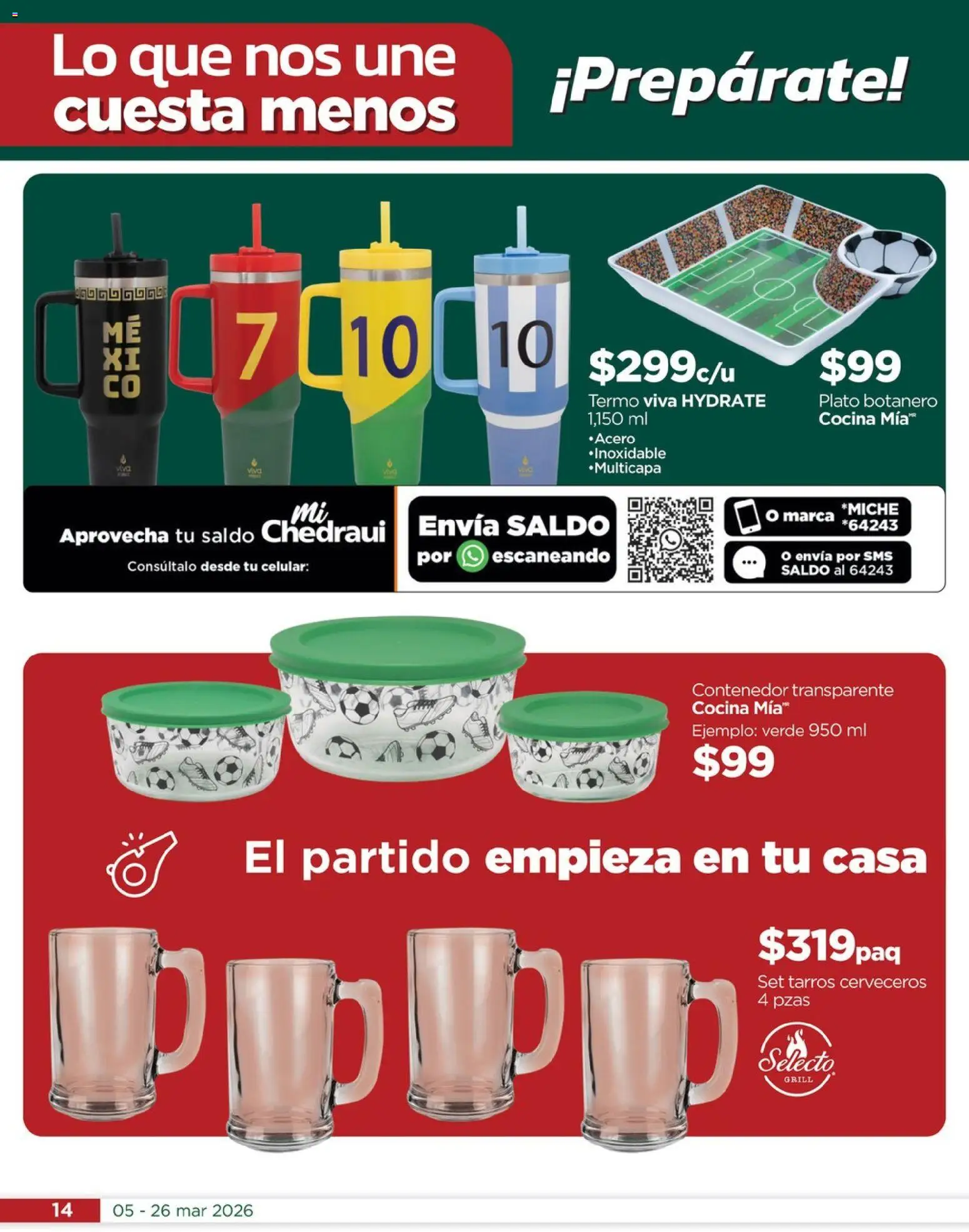 Nuevas ofertas de Chedraui válidas en toda la República Mexicana desde el 05.03.2026. ¡Encuentra las mejores ofertas en  Chedraui folleto Llevarte más cuesta menos! | Página: 14 | Productos: Cocina, Contenedor, Termo