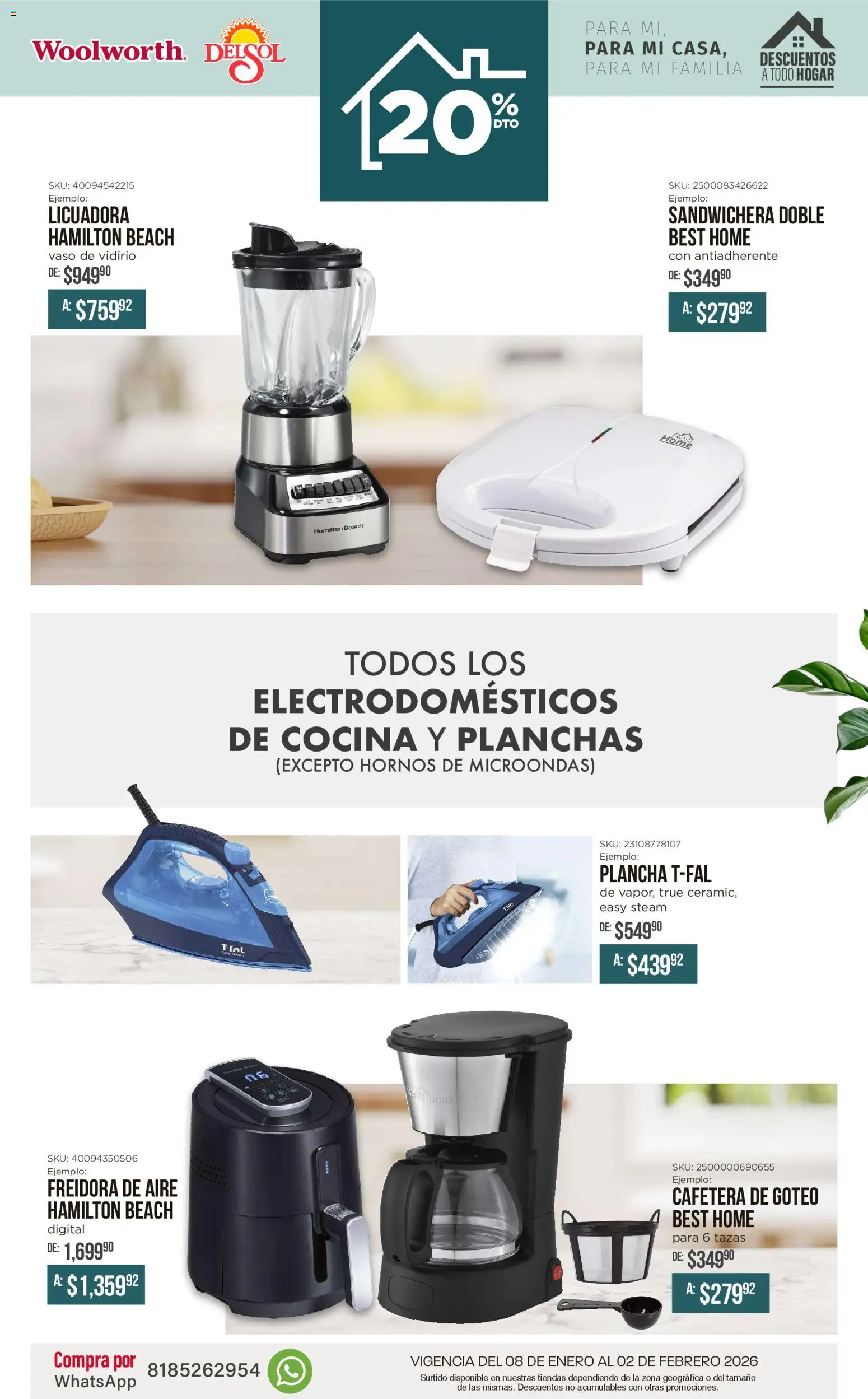 Nuevas ofertas de Del Sol y Woolworth válidas en toda la República Mexicana desde el 08.01.2026. ¡Encuentra las mejores ofertas en Del Sol y Woolworth catálogo Para mí, para mi casa, para mi familia! | Página: 2 | Productos: Licuadora, Cocina, Cafetera, Freidora