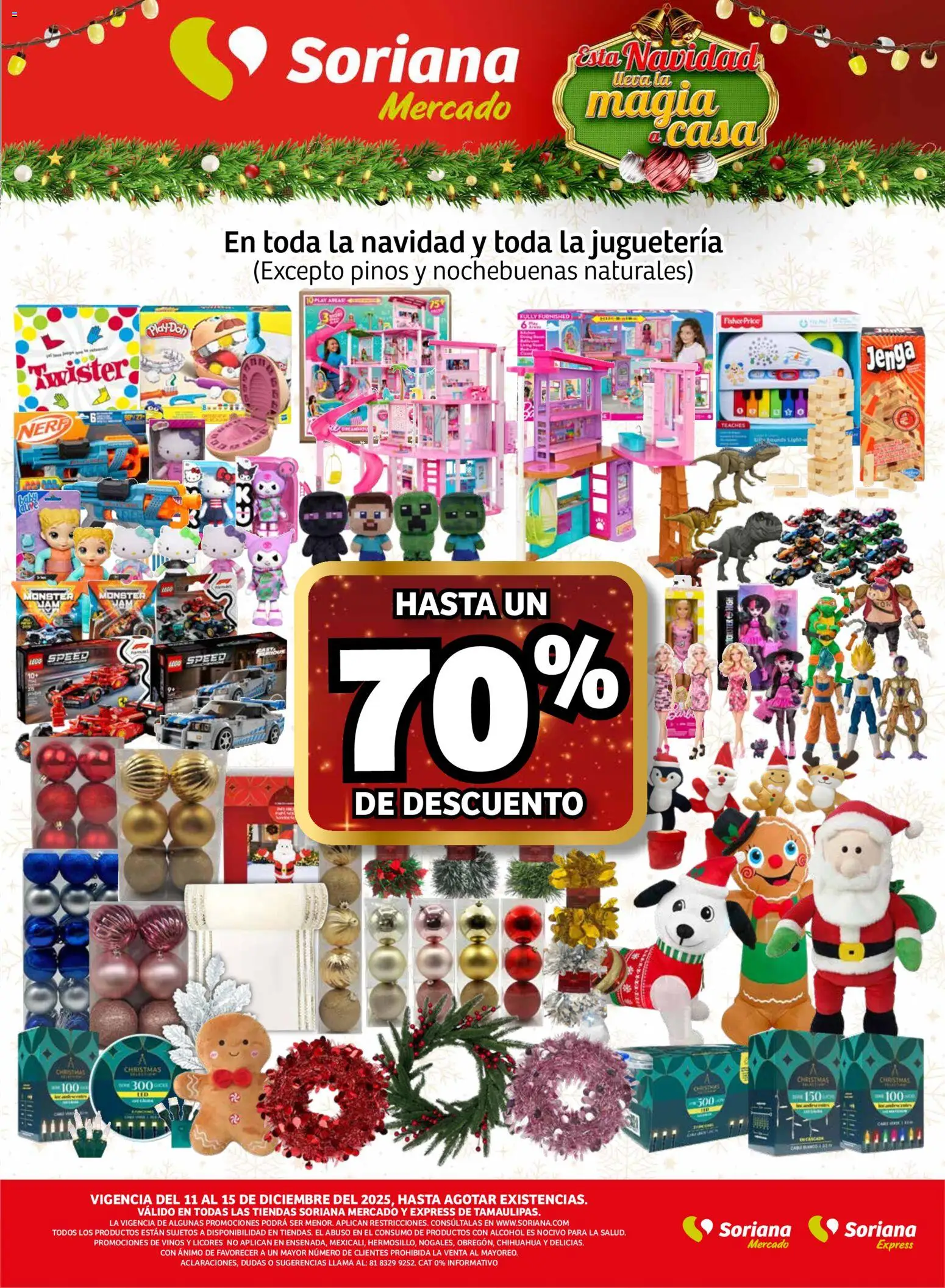 Nuevas ofertas de Soriana válidas en toda la República Mexicana desde el 11.12.2025. ¡Encuentra las mejores ofertas en Soriana - Fin de Semana Mercado: Tamaulipas! | Página: 9
