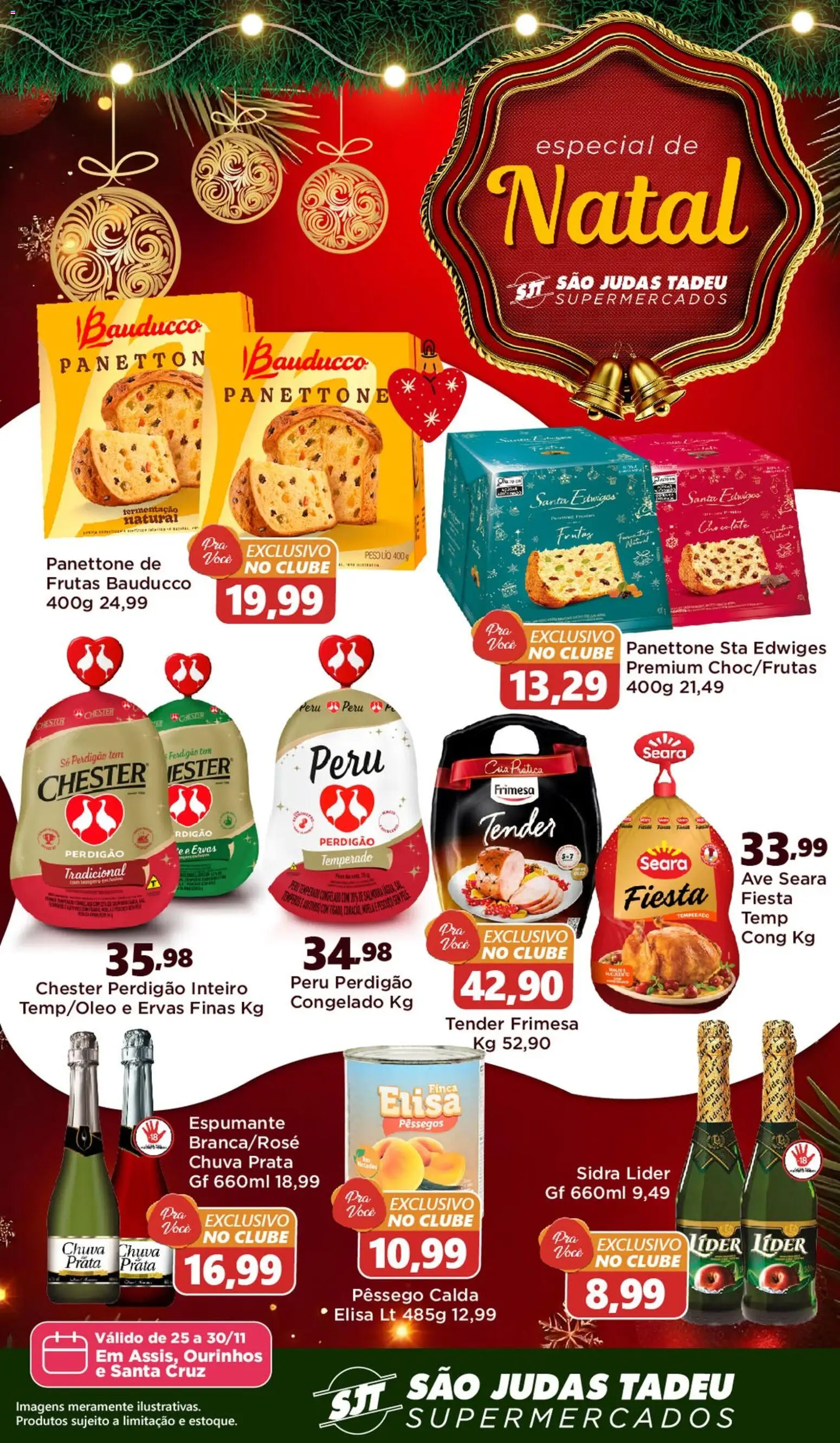 São Judas Tadeu Folheto - válido de 25.11.2025 | Página: 1 | Produtos: Pêssego, Panettone, Chocolate, Chester perdigão