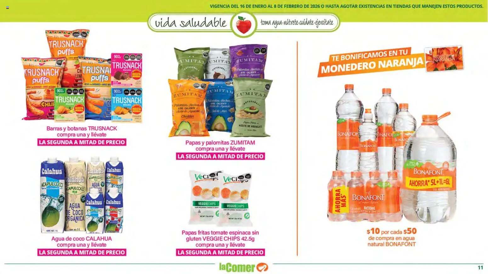 Nuevas ofertas de La Comer válidas en toda la República Mexicana desde el 16.01.2026. ¡Encuentra las mejores ofertas en La Comer folleto Vida Saludable! | Página: 11 | Productos: Sal, Tomate, Agua, Té