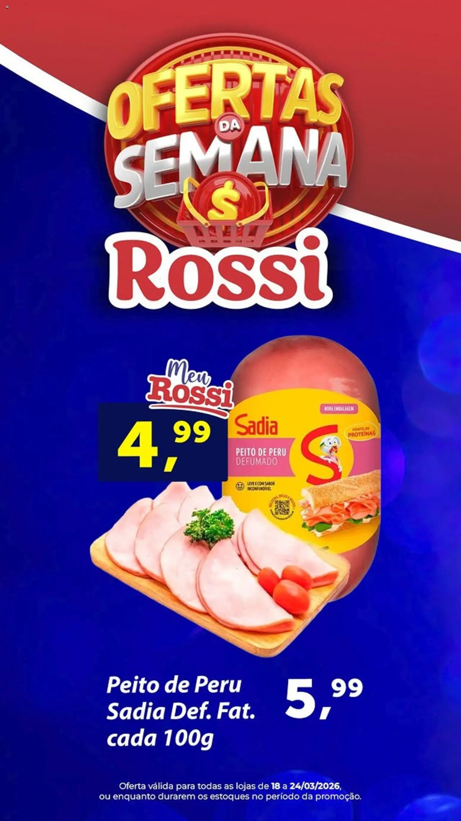 Rossi Supermercados Folheto - válido de 18.03.2026 | Página: 2 | Produtos: Peito de peru