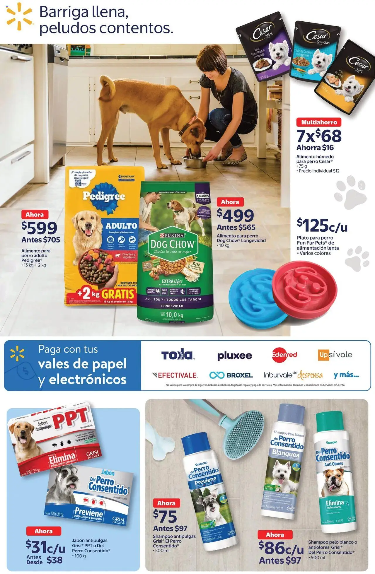 Nuevas ofertas de Walmart válidas en toda la República Mexicana desde el 28.07.2025. ¡Encuentra las mejores ofertas en Walmart - Catálogo Mascotas! | Página: 4 | Productos: Pollo, Res, Despensa, Jabón