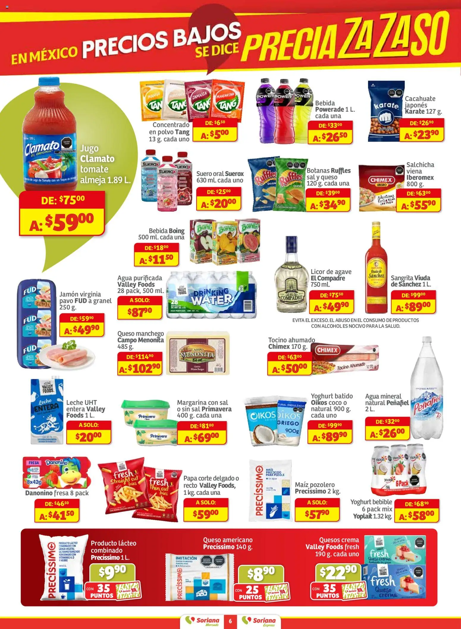 Nuevas ofertas de Soriana válidas en toda la República Mexicana desde el 11.12.2025. ¡Encuentra las mejores ofertas en Soriana - Pesito Valedor Mercado: Edo Mex, Valle De México, Gro, Hgo, Mor, Pue, Qto, Tlax, Ver! | Página: 6 | Productos: Maíz, Sal, Leche, Margarina