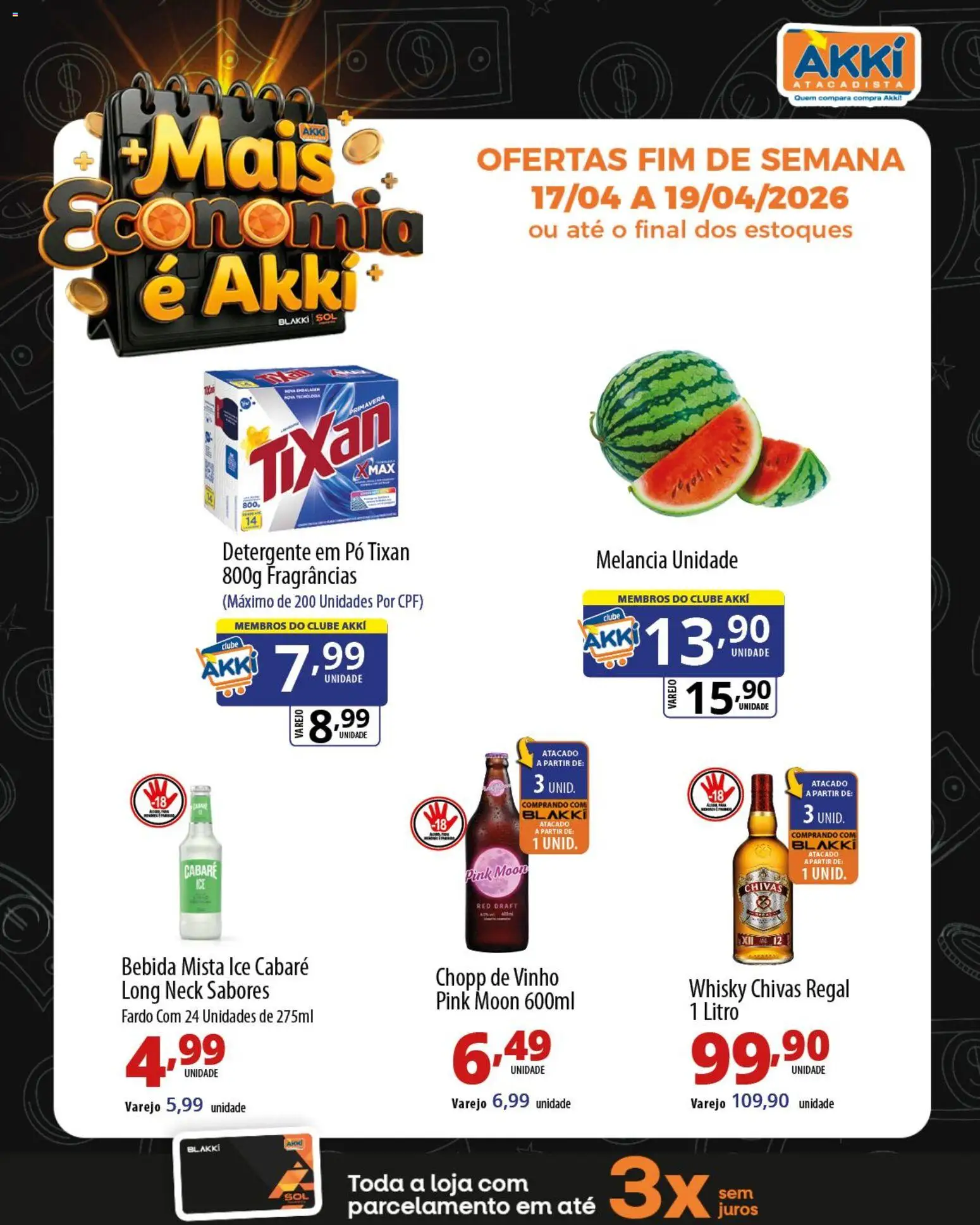 Akki Atacadista Folheto - válido de 17.04.2026 | Página: 4 | Produtos: Melancia, Pó, Whisky, Vinho