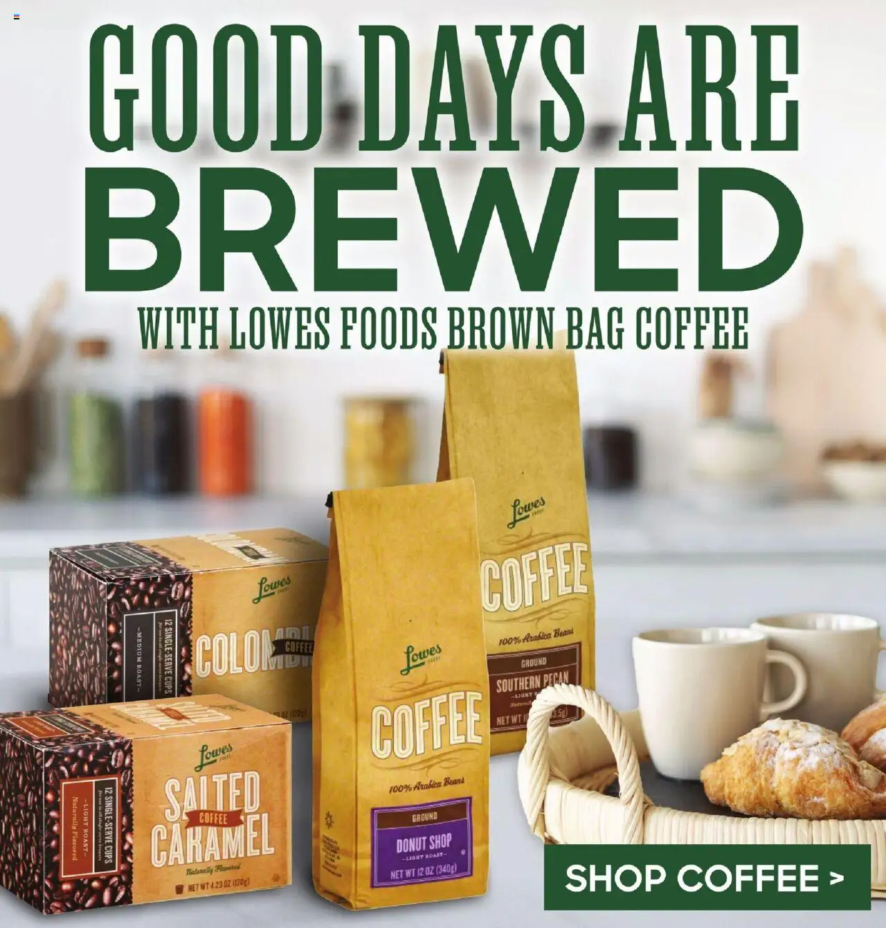 Lowes Foods Weekly Ad - NC - valid from 30.07.2025 | Page: 8 | Products: Coffee, Bag