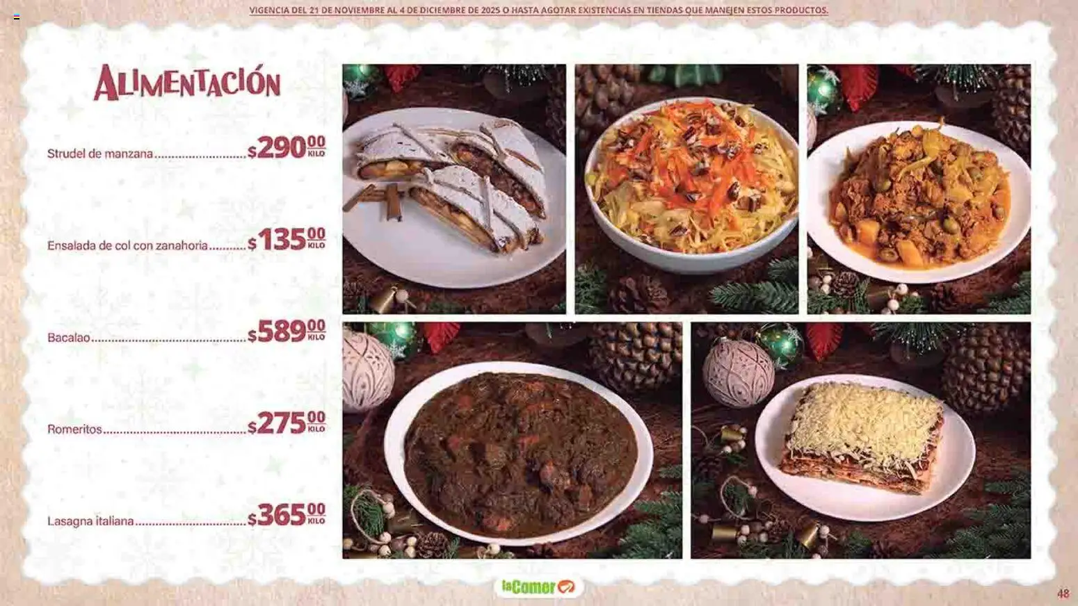 Nuevas ofertas de La Comer válidas en toda la República Mexicana desde el 21.11.2025. ¡Encuentra las mejores ofertas en La Comer folleto Felices Fiestas! | Página: 48 | Productos: Col, Ensalada, Zanahoria