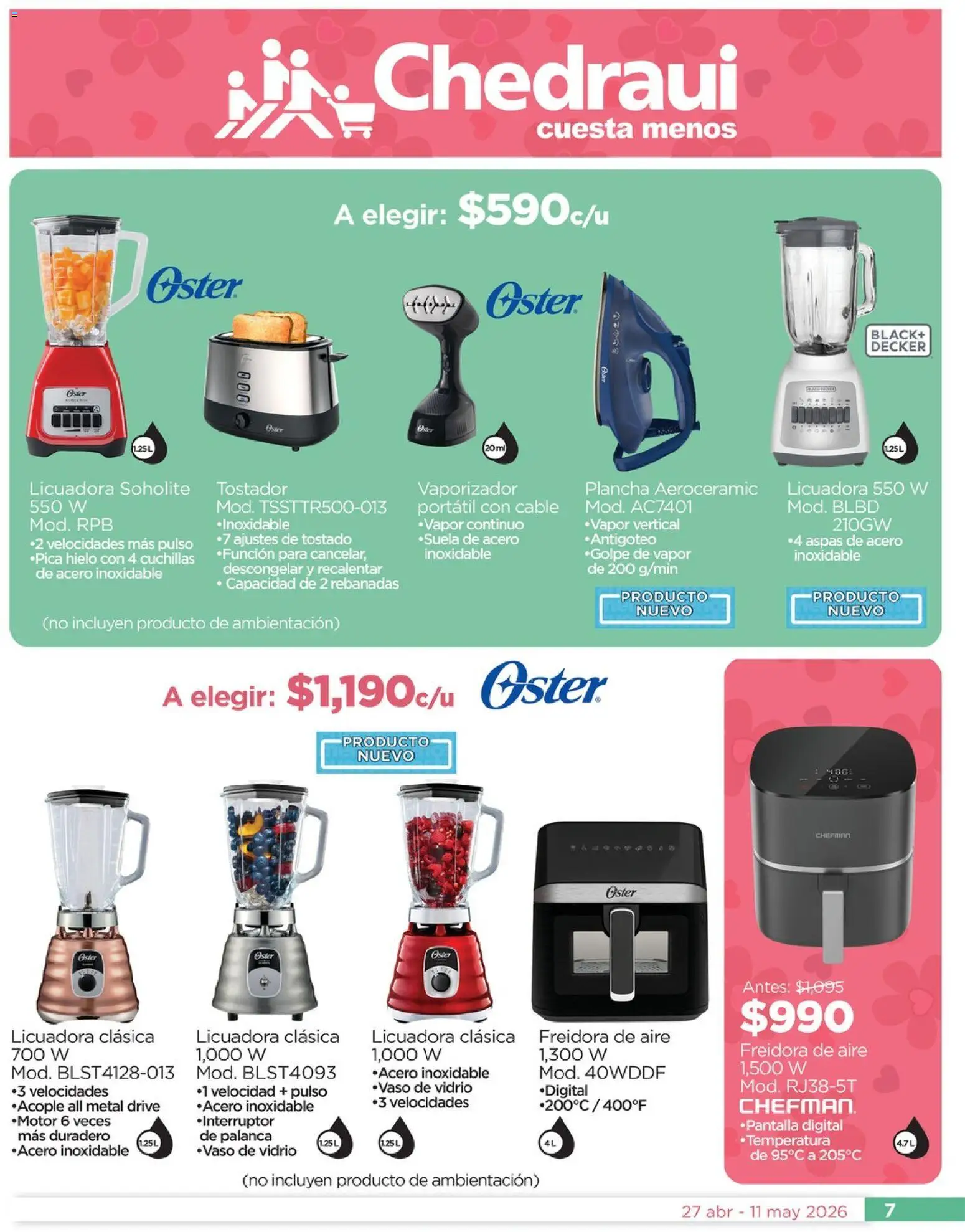 Nuevas ofertas de Chedraui válidas en toda la República Mexicana desde el 27.04.2026. ¡Encuentra las mejores ofertas en Chedraui folleto Lo mejor para festejar a mamá! | Página: 7 | Productos: Licuadora, Cable, Plancha, Freidora