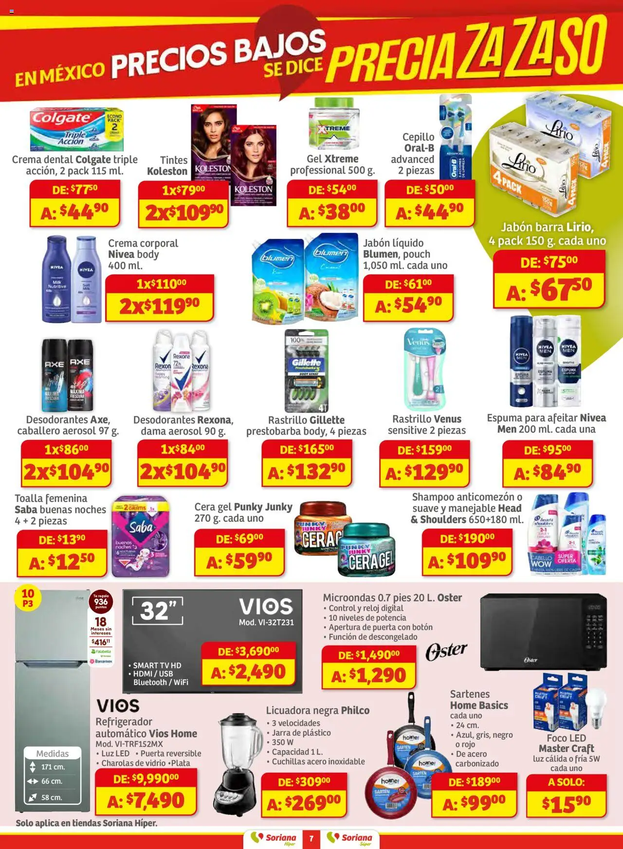 Nuevas ofertas de Soriana válidas en toda la República Mexicana desde el 16.10.2025. ¡Encuentra las mejores ofertas en Soriana - Preciazazaso Súper: BCS, Jal, Nay, Sin, Son! | Página: 7 | Productos: Crema, Licuadora, Barra, Body