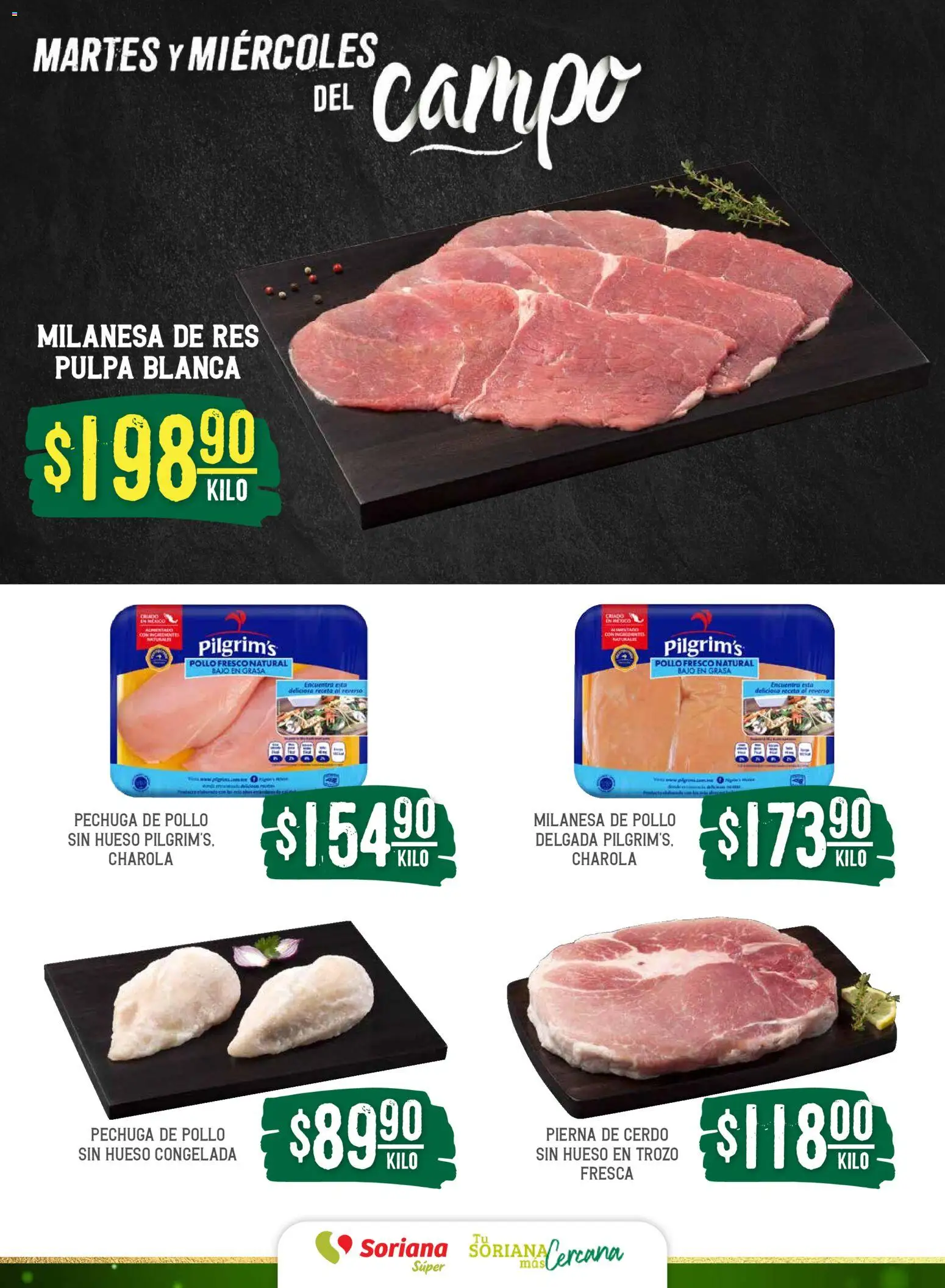 Nuevas ofertas de Soriana válidas en toda la República Mexicana desde el 09.12.2025. ¡Encuentra las mejores ofertas en Soriana - Martes y Miércoles del Campo Súper: Saltillo y Torreón! | Página: 4 | Productos: Pollo, Milanesa, Cerdo, Res