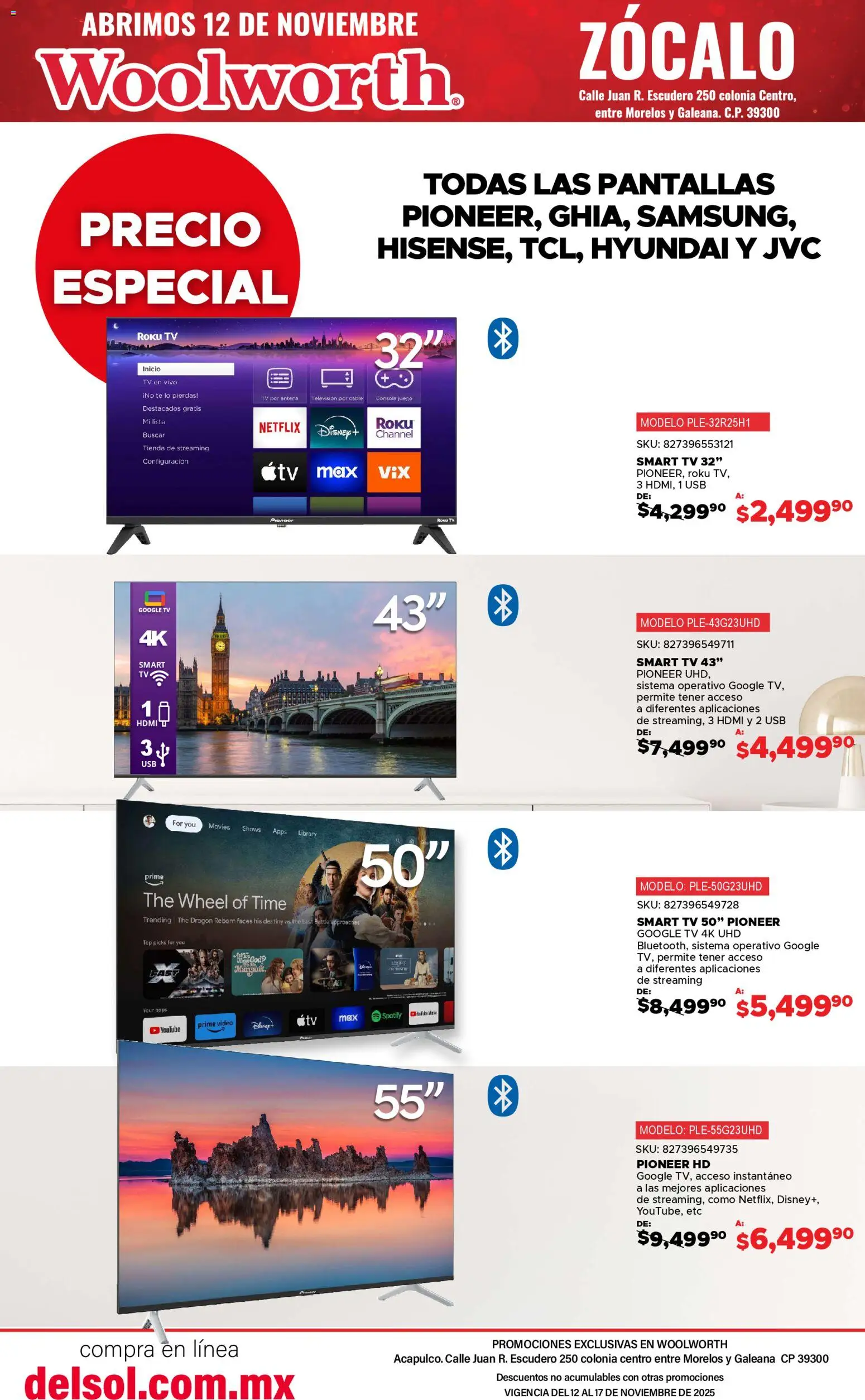 Nuevas ofertas de Del Sol y Woolworth válidas en toda la República Mexicana desde el 12.11.2025. ¡Encuentra las mejores ofertas en Del Sol y Woolworth catálogo Apertura Acapulco Centro 217! | Página: 13 | Productos: Pantallas, Cable, Zócalo, Top