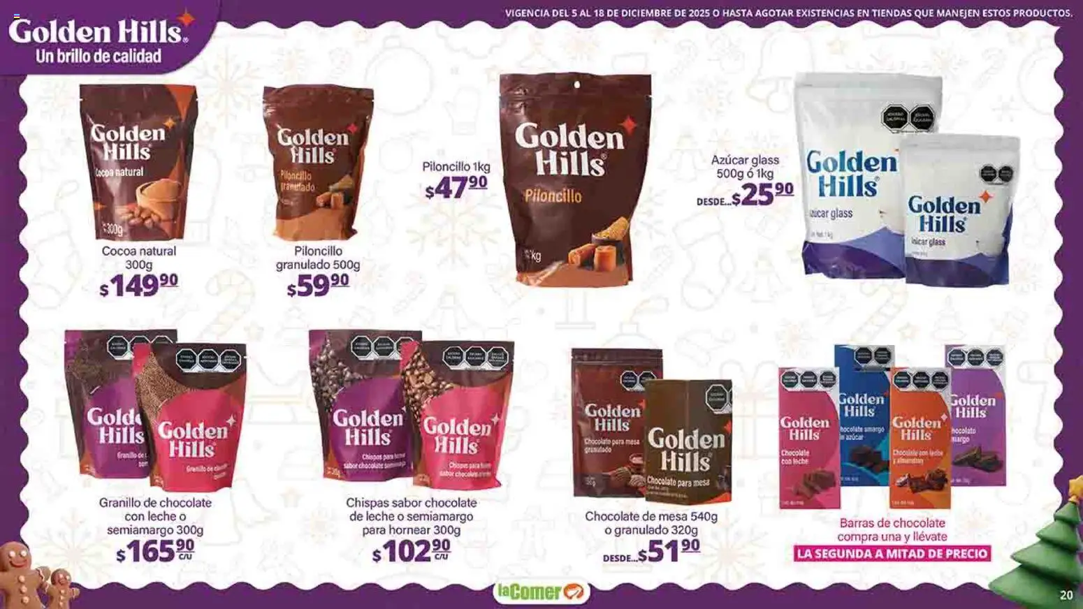 Nuevas ofertas de La Comer válidas en toda la República Mexicana desde el 05.12.2025. ¡Encuentra las mejores ofertas en La Comer folleto Felices Fiestas! | Página: 20 | Productos: Azúcar, Leche, Chocolate, Mesa