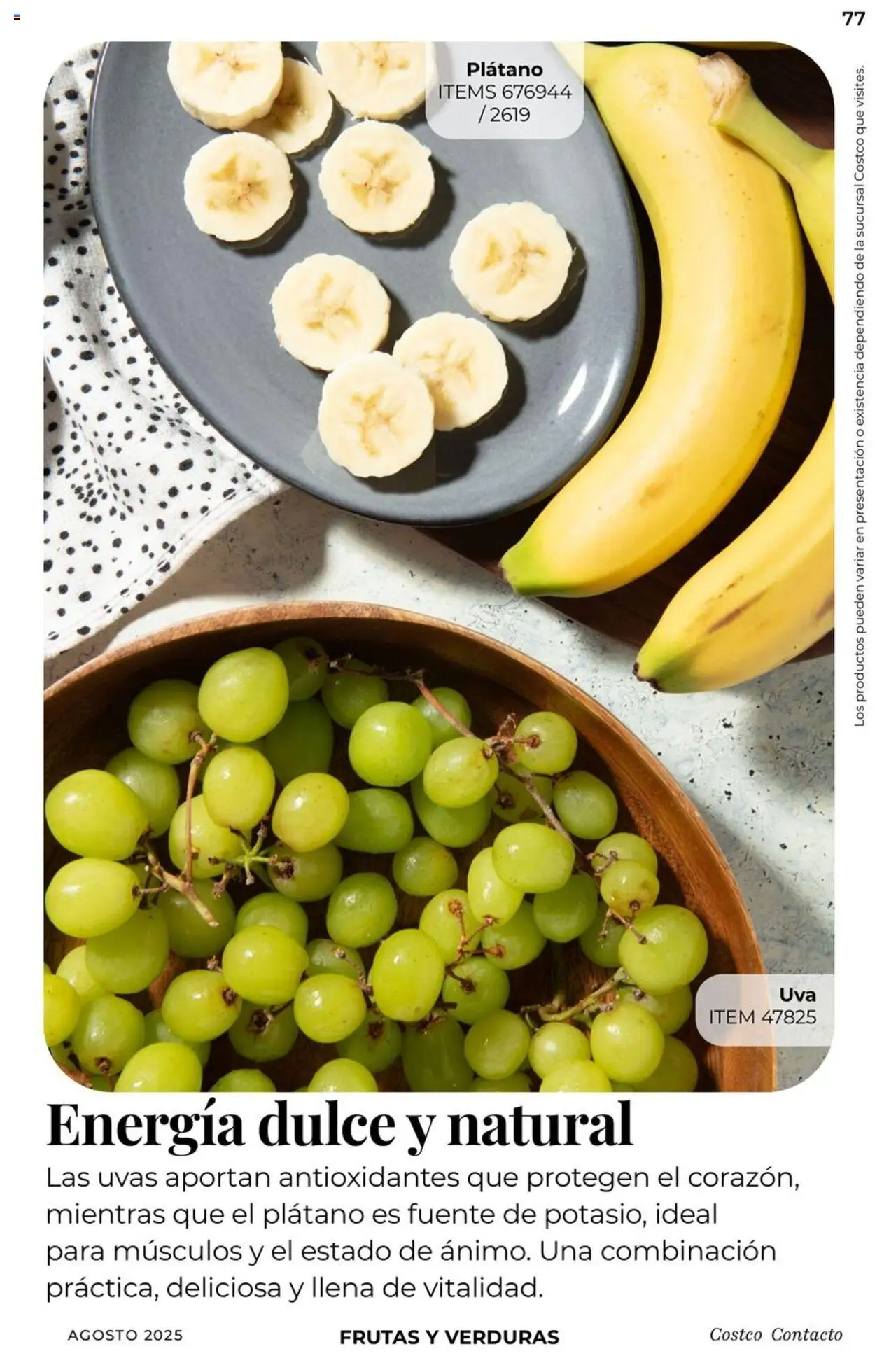 Nuevas ofertas de Costco válidas en toda la República Mexicana desde el 07.08.2025. ¡Encuentra las mejores ofertas en Costco - Catálogo Agosto! | Página: 77 | Productos: Plátano, Fuente, Uva