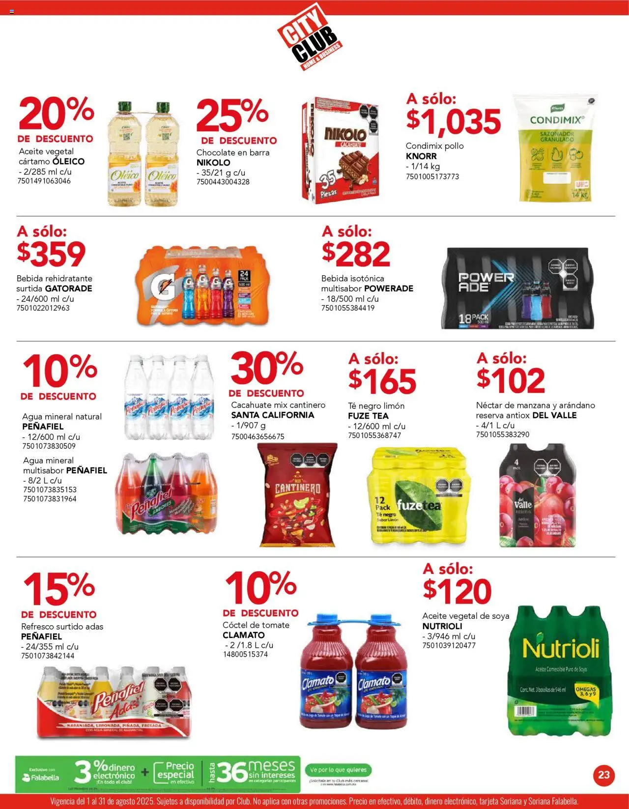 Nuevas ofertas de City Club válidas en toda la República Mexicana desde el 01.08.2025. ¡Encuentra las mejores ofertas en City Club - Catálogo! | Página: 23 | Productos: Pollo, Cacahuate, Limón, Aceite