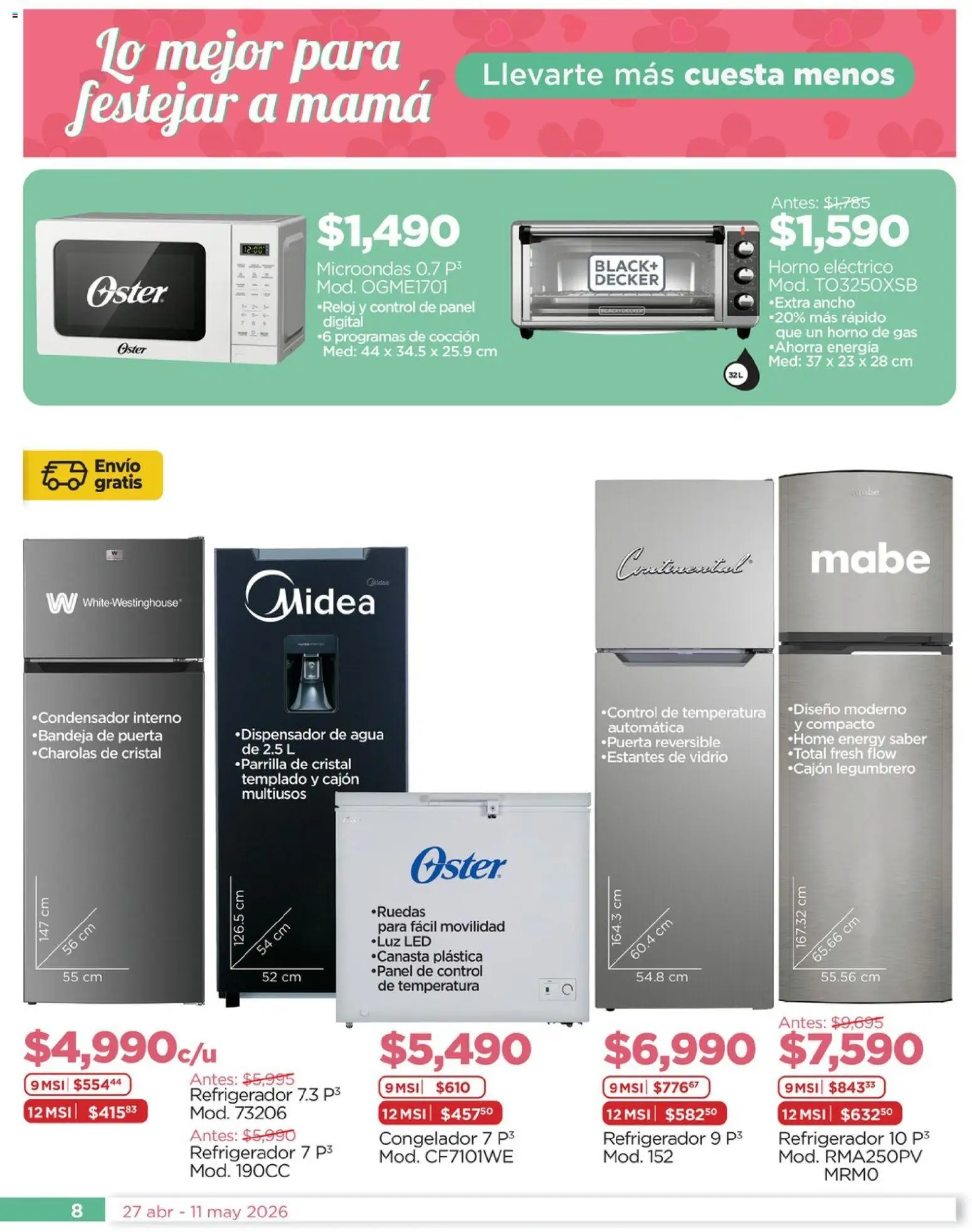Nuevas ofertas de Chedraui válidas en toda la República Mexicana desde el 27.04.2026. ¡Encuentra las mejores ofertas en Chedraui folleto Lo mejor para festejar a mamá! | Página: 8 | Productos: Horno, Horno eléctrico, Microondas, Estantes