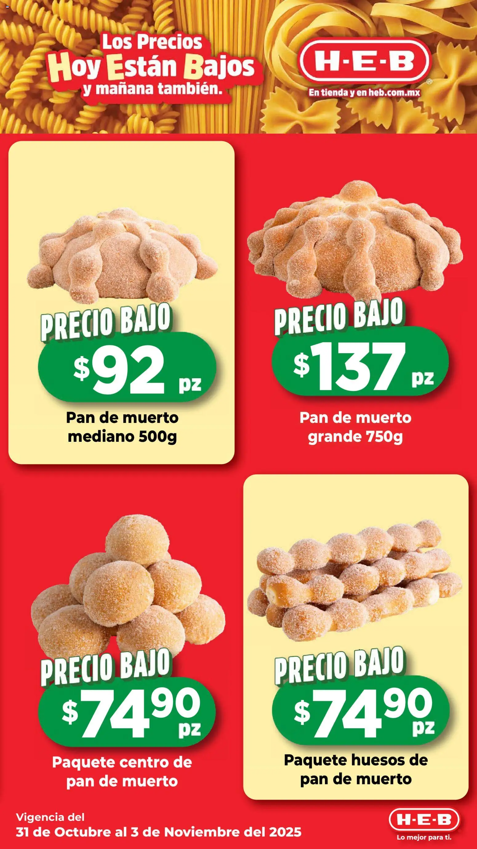 Nuevas ofertas de H-E-B válidas en toda la República Mexicana desde el 31.10.2025. ¡Encuentra las mejores ofertas en H-E-B folleto! | Página: 3 | Productos: Pan