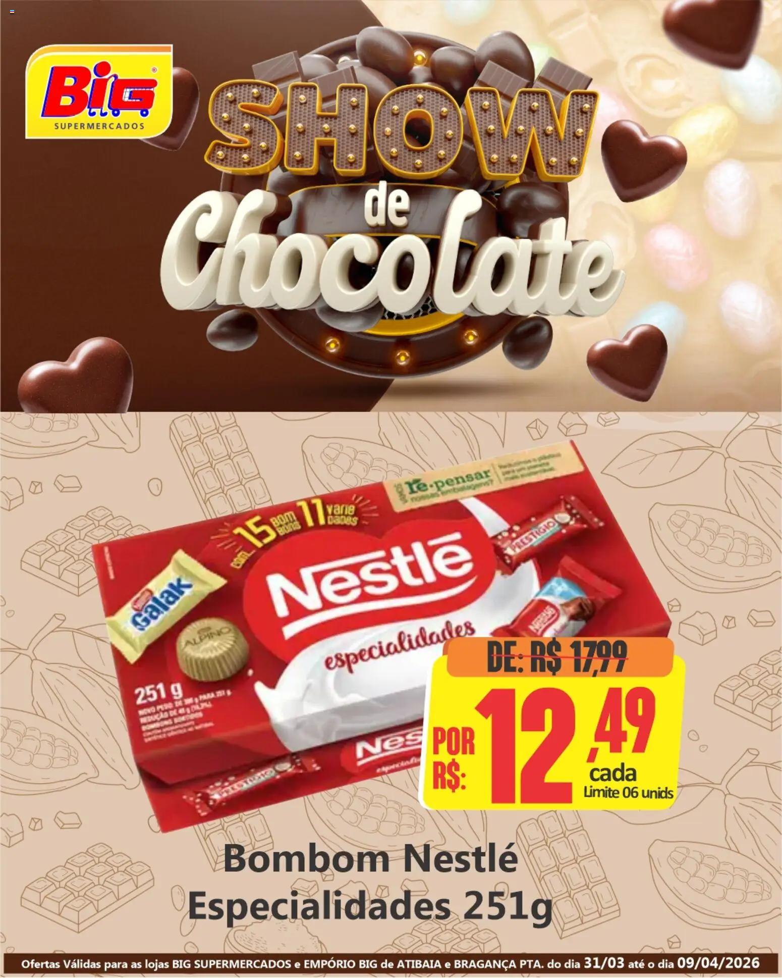 Big Supermercados Folheto - válido de 31.03.2026 | Página: 2 | Produtos: Chocolate, Bombom