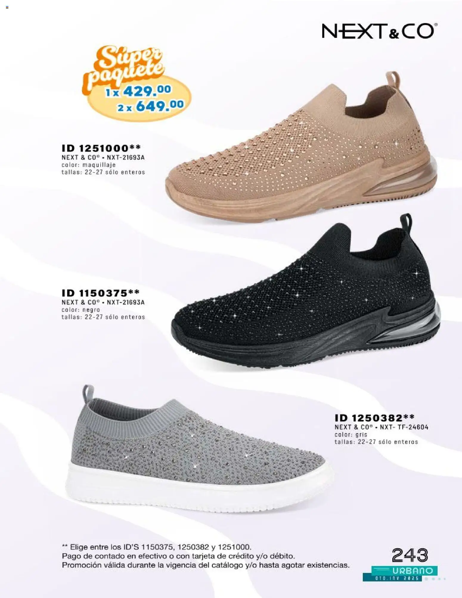 Nuevas ofertas de Price Shoes válidas en toda la República Mexicana desde el 04.12.2025. ¡Encuentra las mejores ofertas en Price Shoes catálogo Urbano! | Página: 243 | Productos: Maquillaje